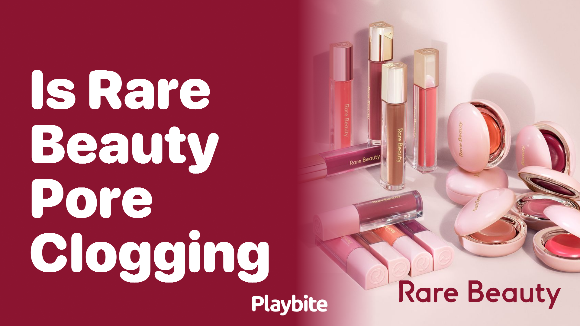 Is Rare Beauty Pore-Clogging? Uncover the Truth!