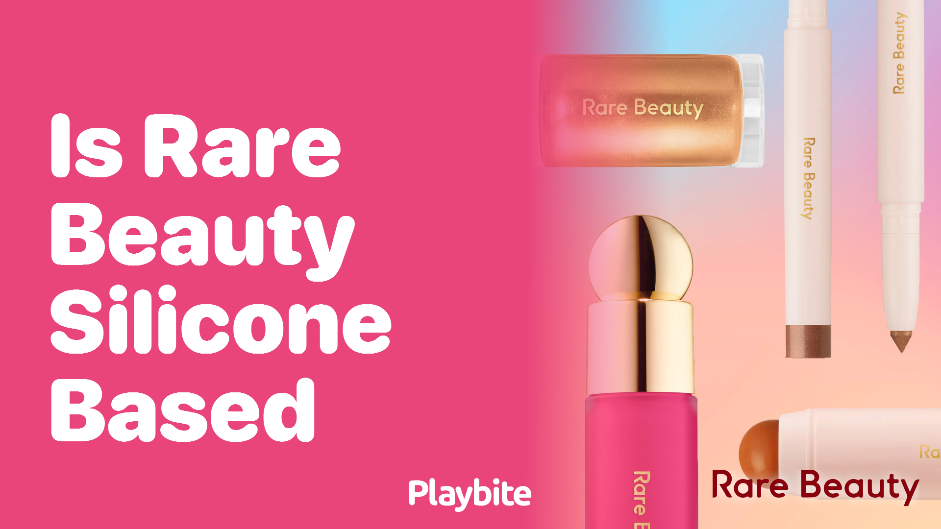 Is Rare Beauty Silicone-Based? Unveiling the Ingredients