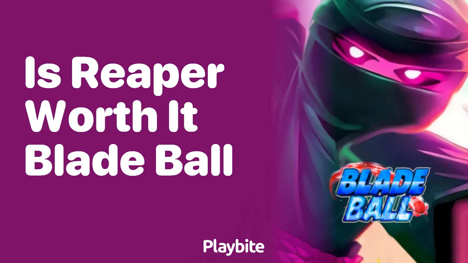 Is Reaper Worth It in Blade Ball?