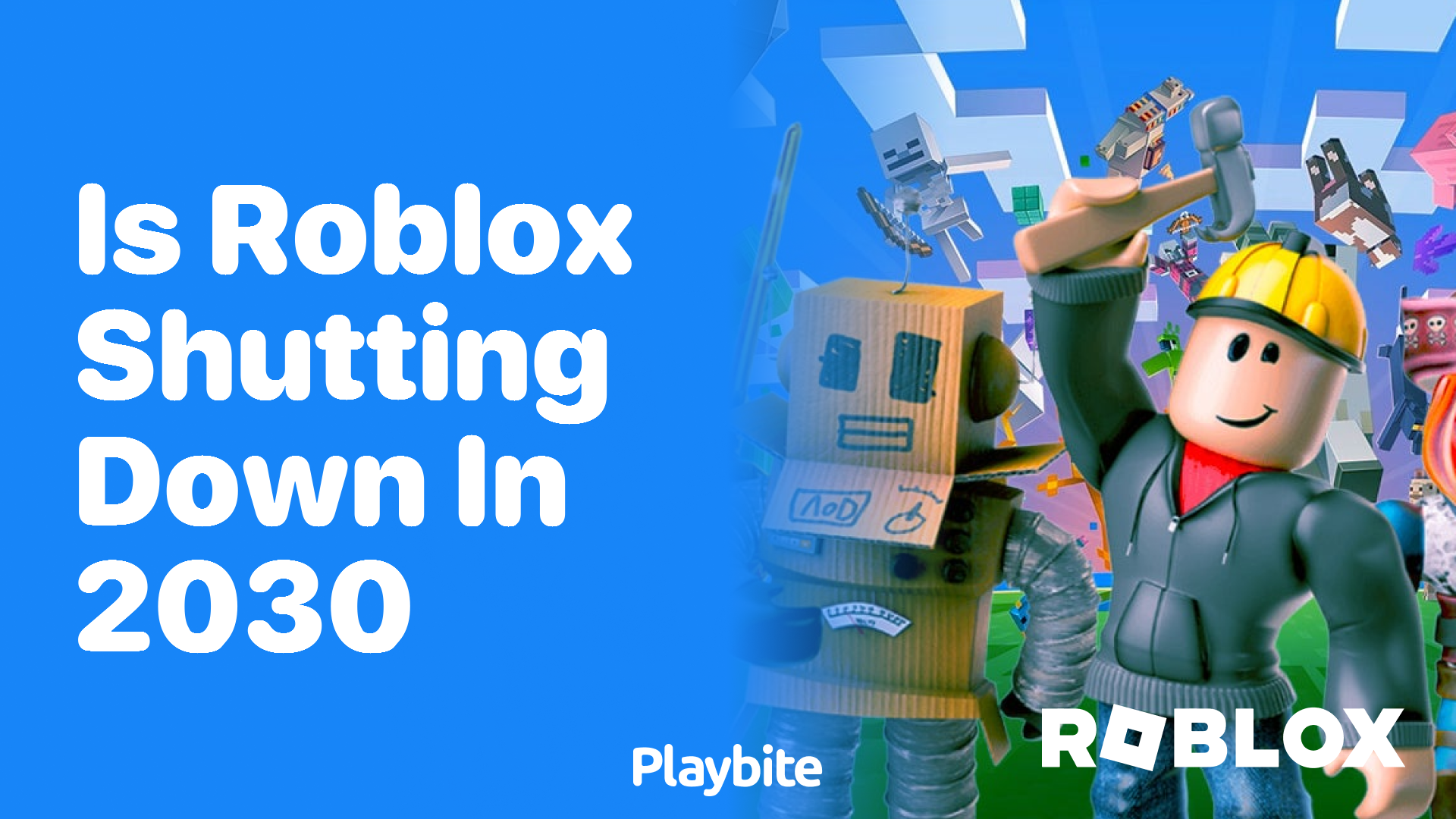 Is Roblox Shutting Down in 2030? Let's Explore the Truth Playbite