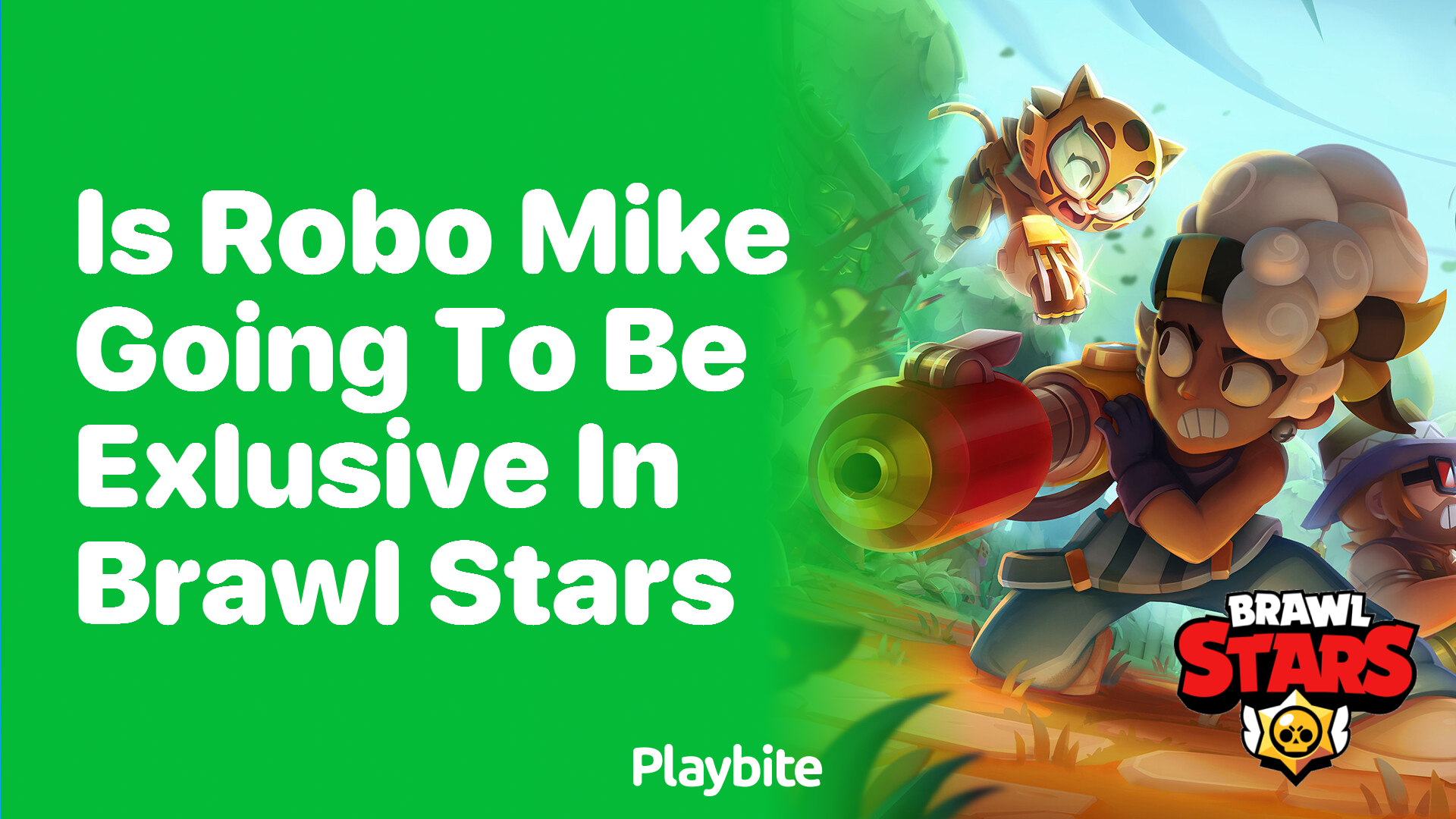 Is Robo Mike Going to Be Exclusive in Brawl Stars?