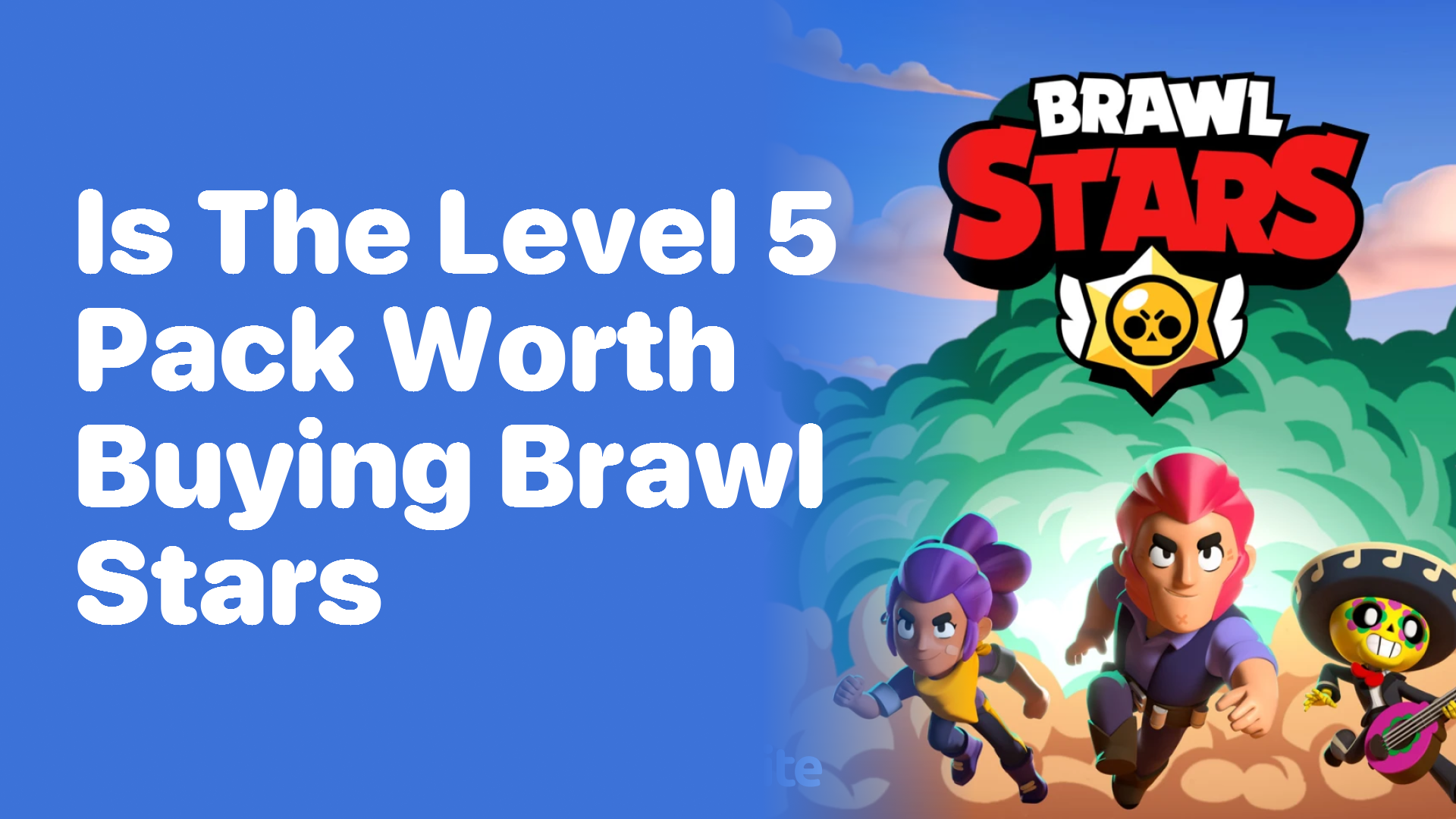 Is the Level 5 Pack Worth Buying in Brawl Stars?