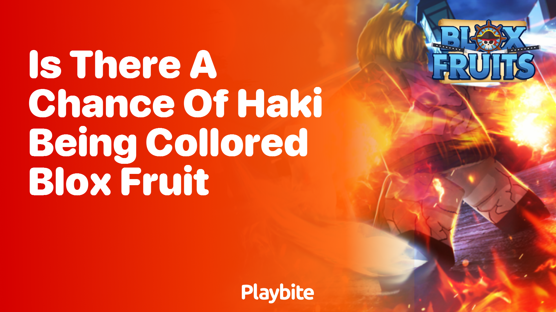 Is There a Chance of Haki Being Colored in Blox Fruit?