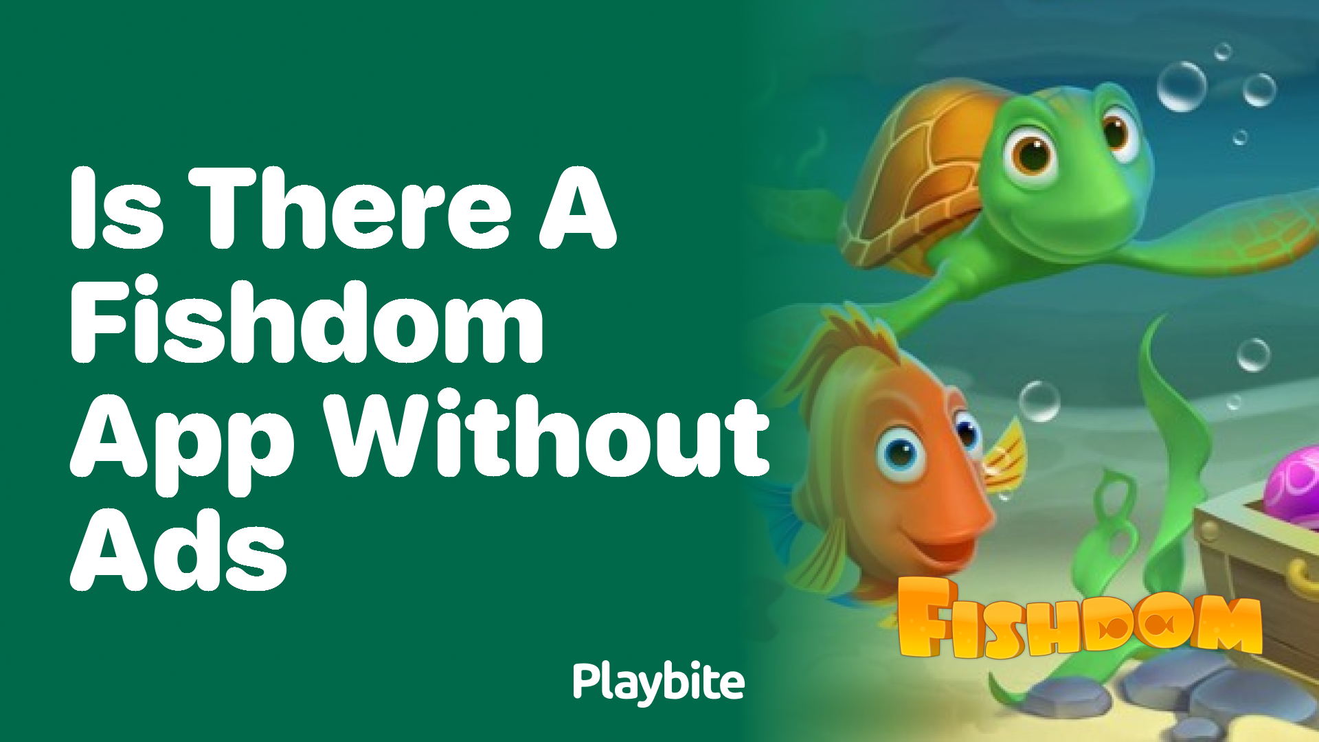 Is There a Fishdom App Without Ads? - Playbite