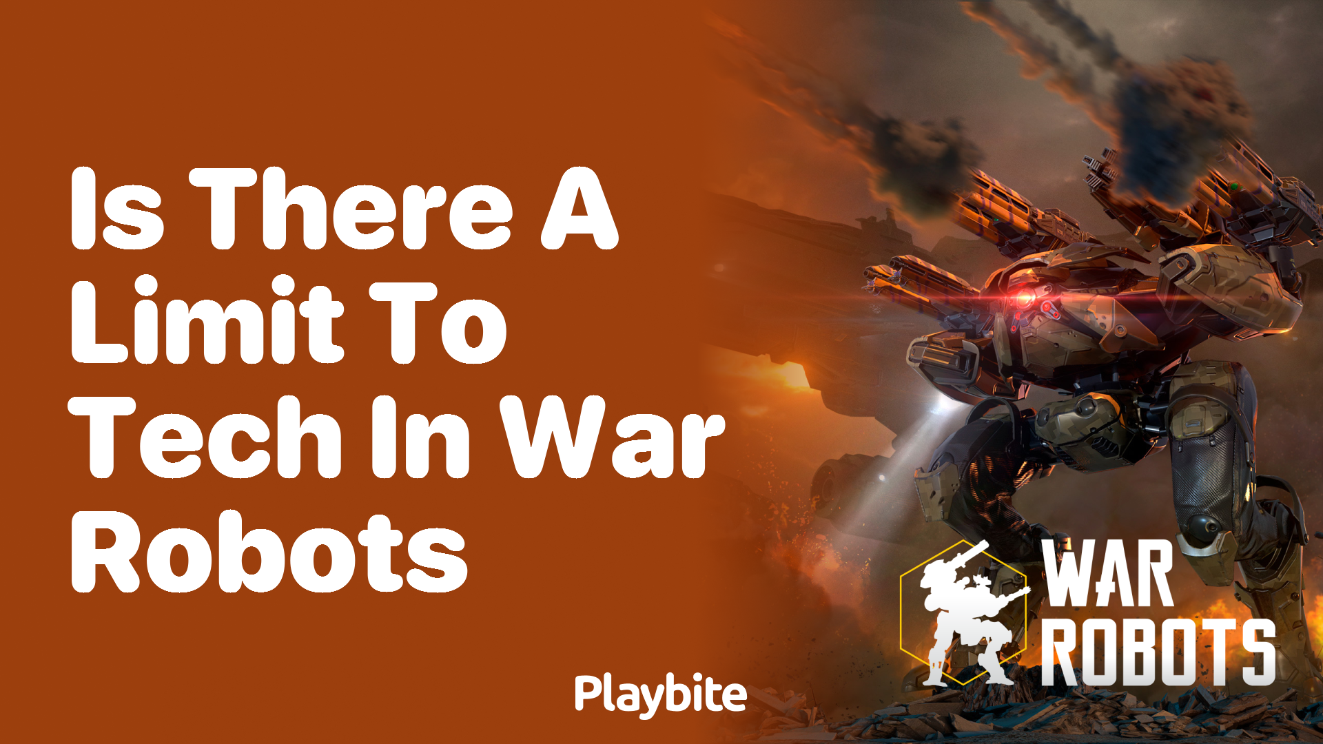 Is There a Limit to Tech in War Robots?