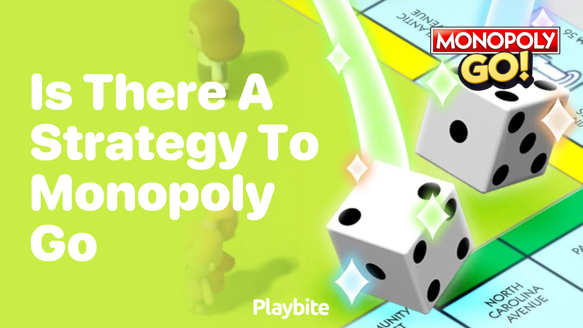 Is There a Strategy to Monopoly Go?