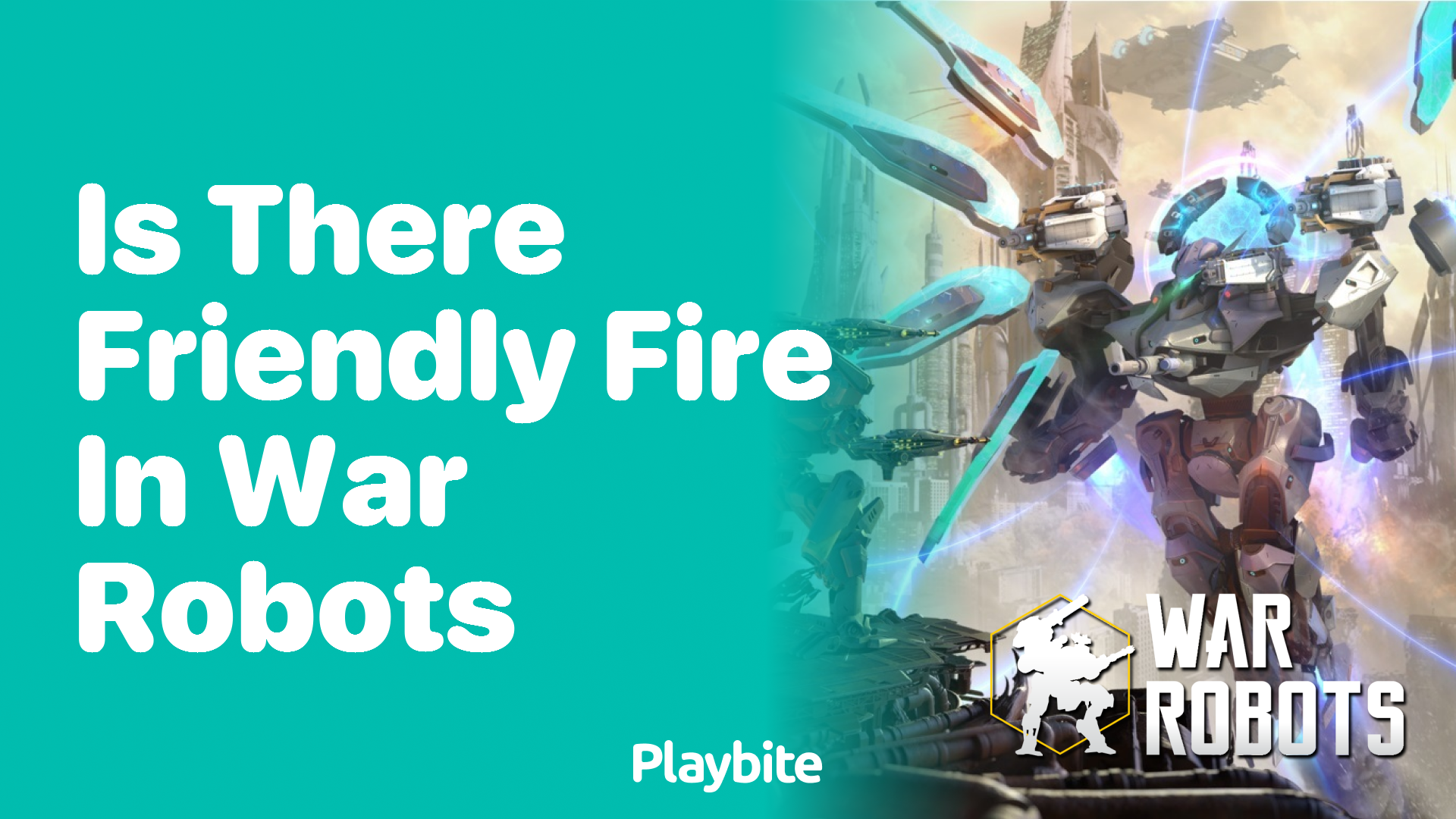 Is There Friendly Fire in War Robots? Find Out Here!