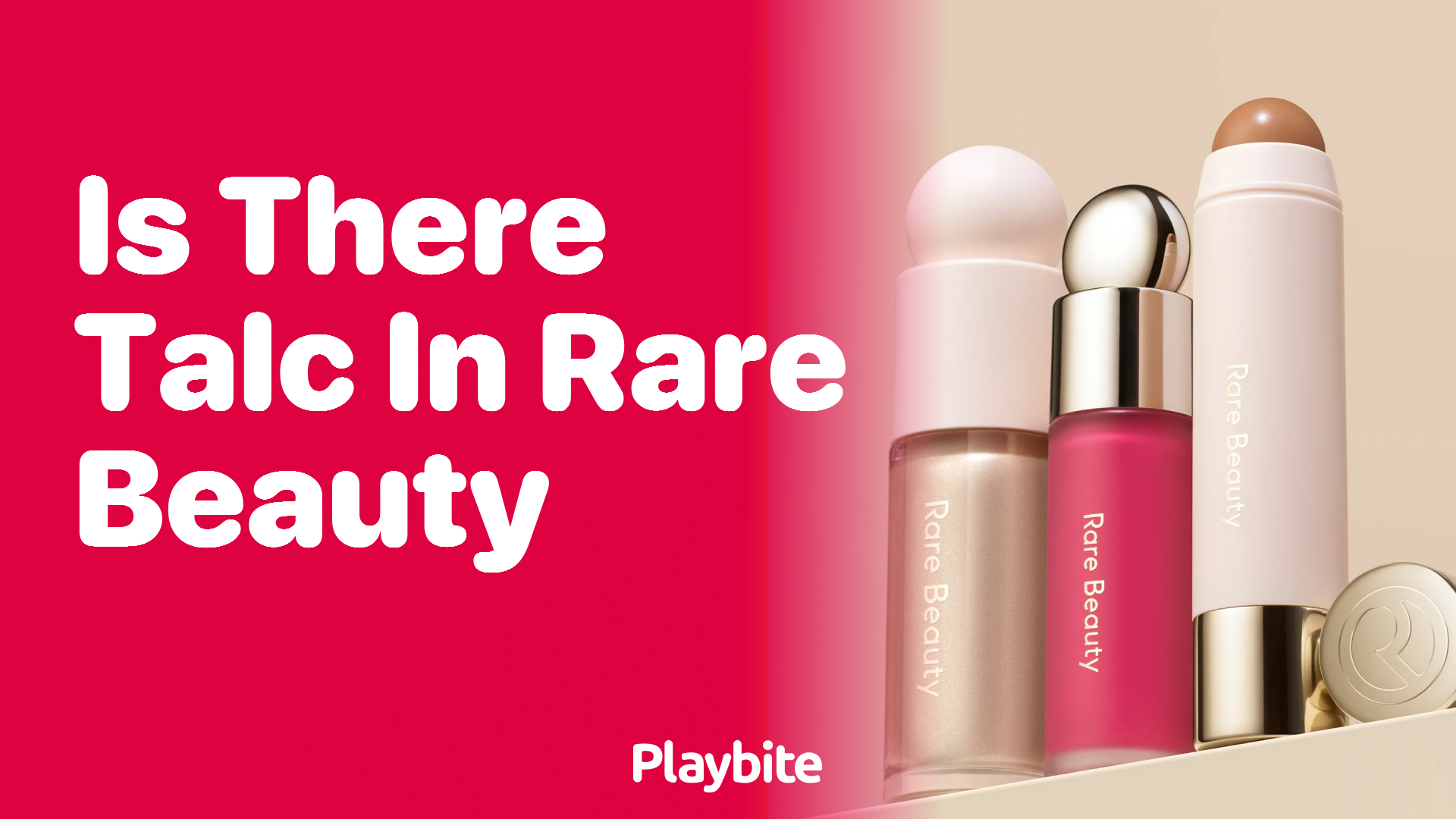 Is There Talc in Rare Beauty Products? Discover the Answer!