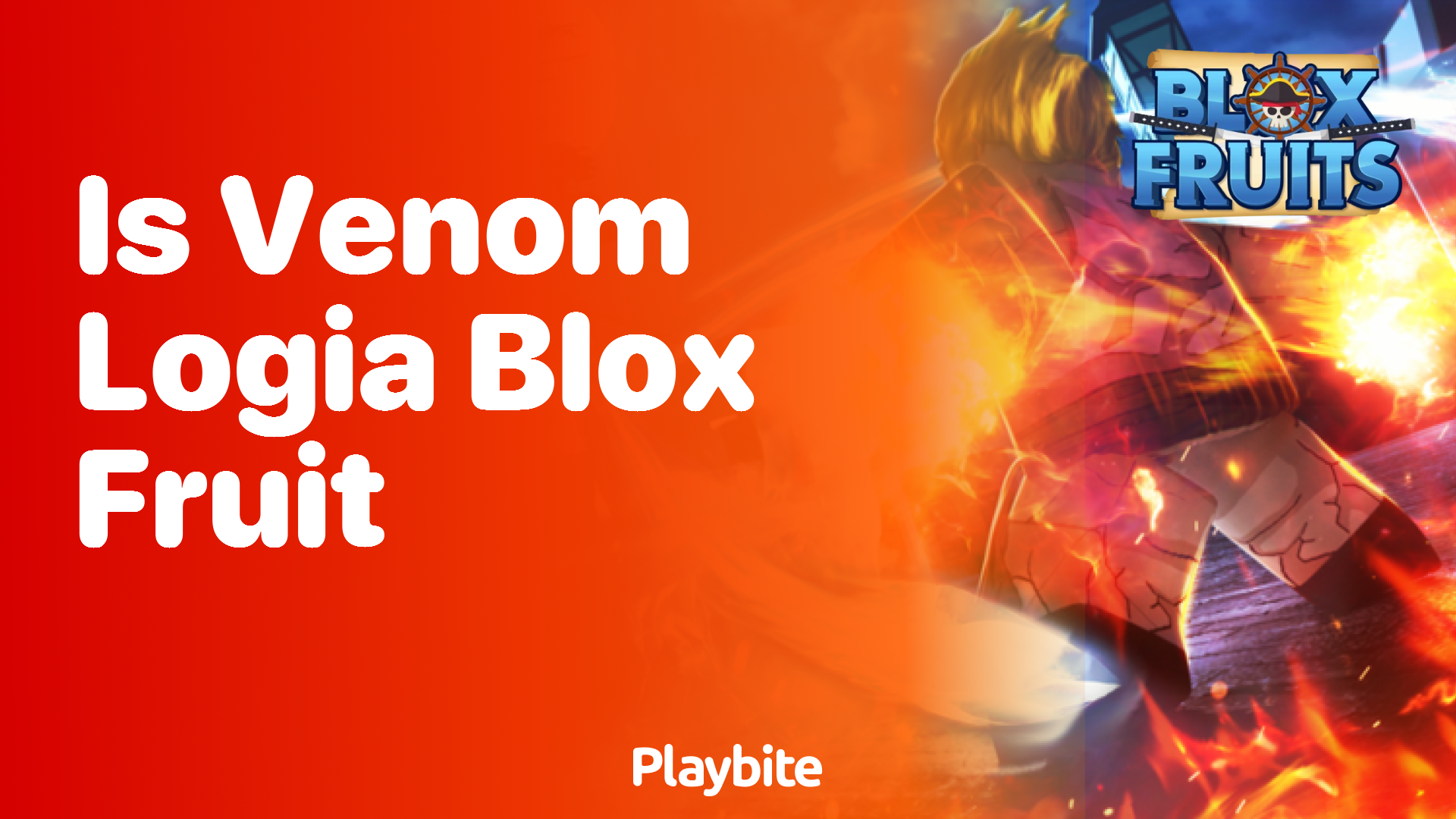 Is Venom Logia a Blox Fruit? Find Out Here!