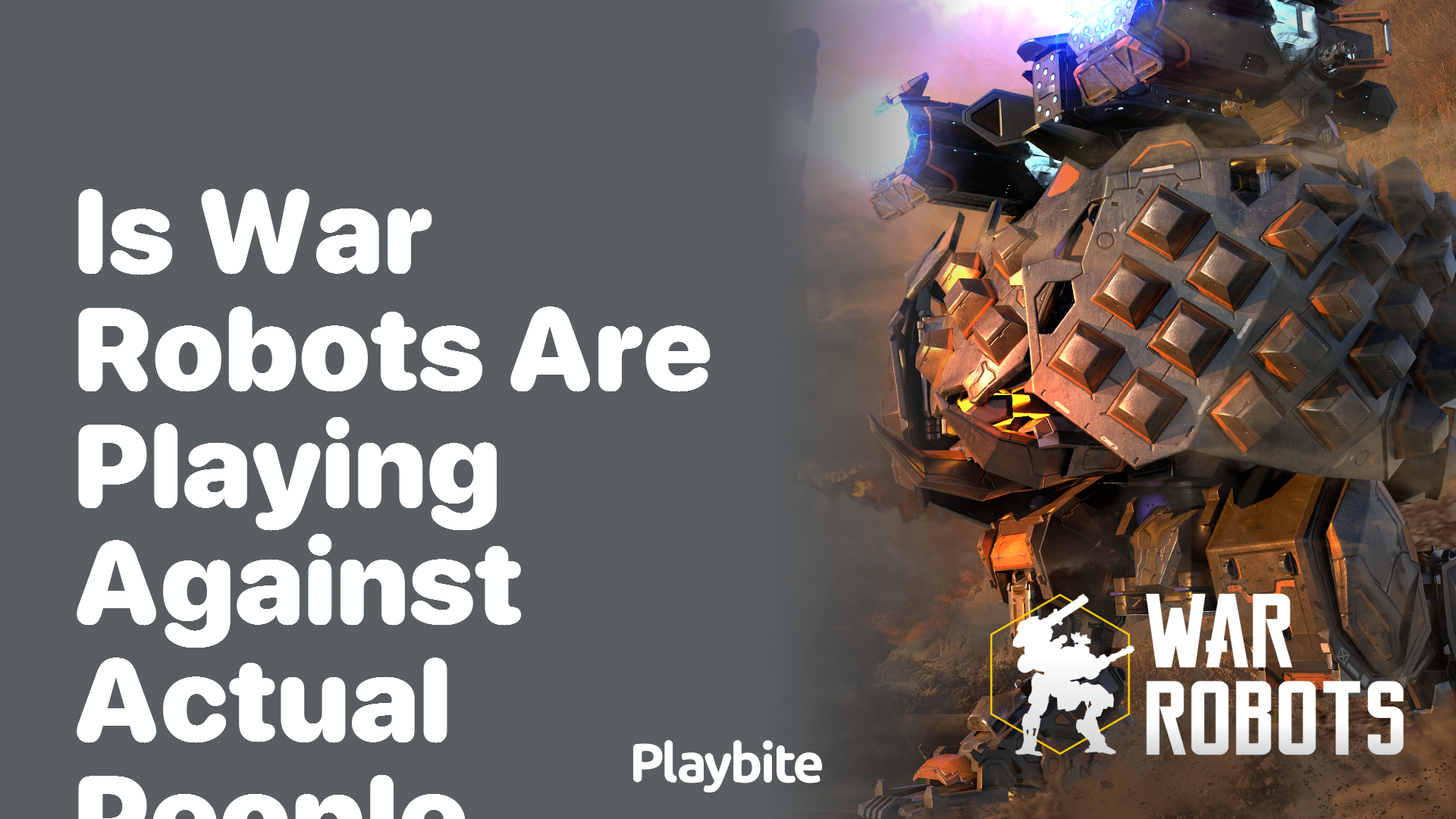 Is War Robots Played Against Real People?