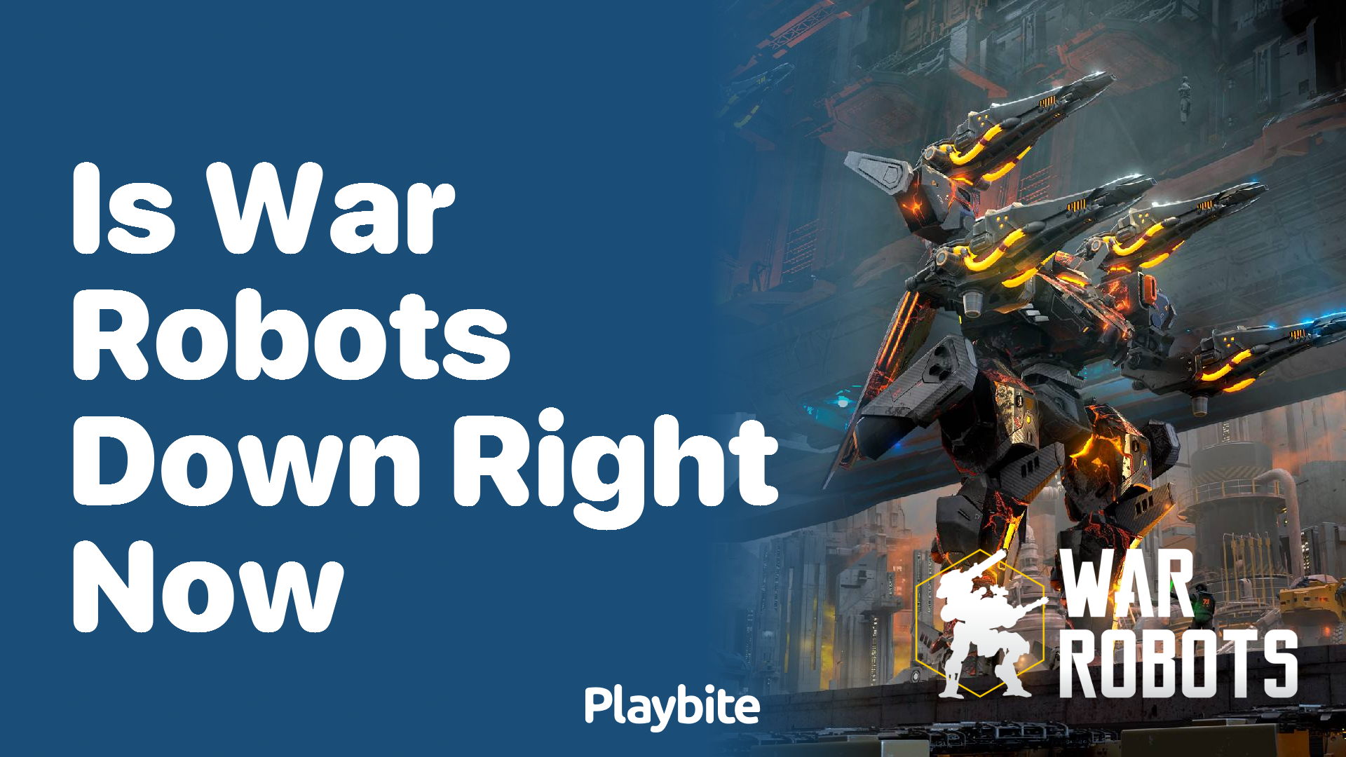 Is War Robots Down Right Now?