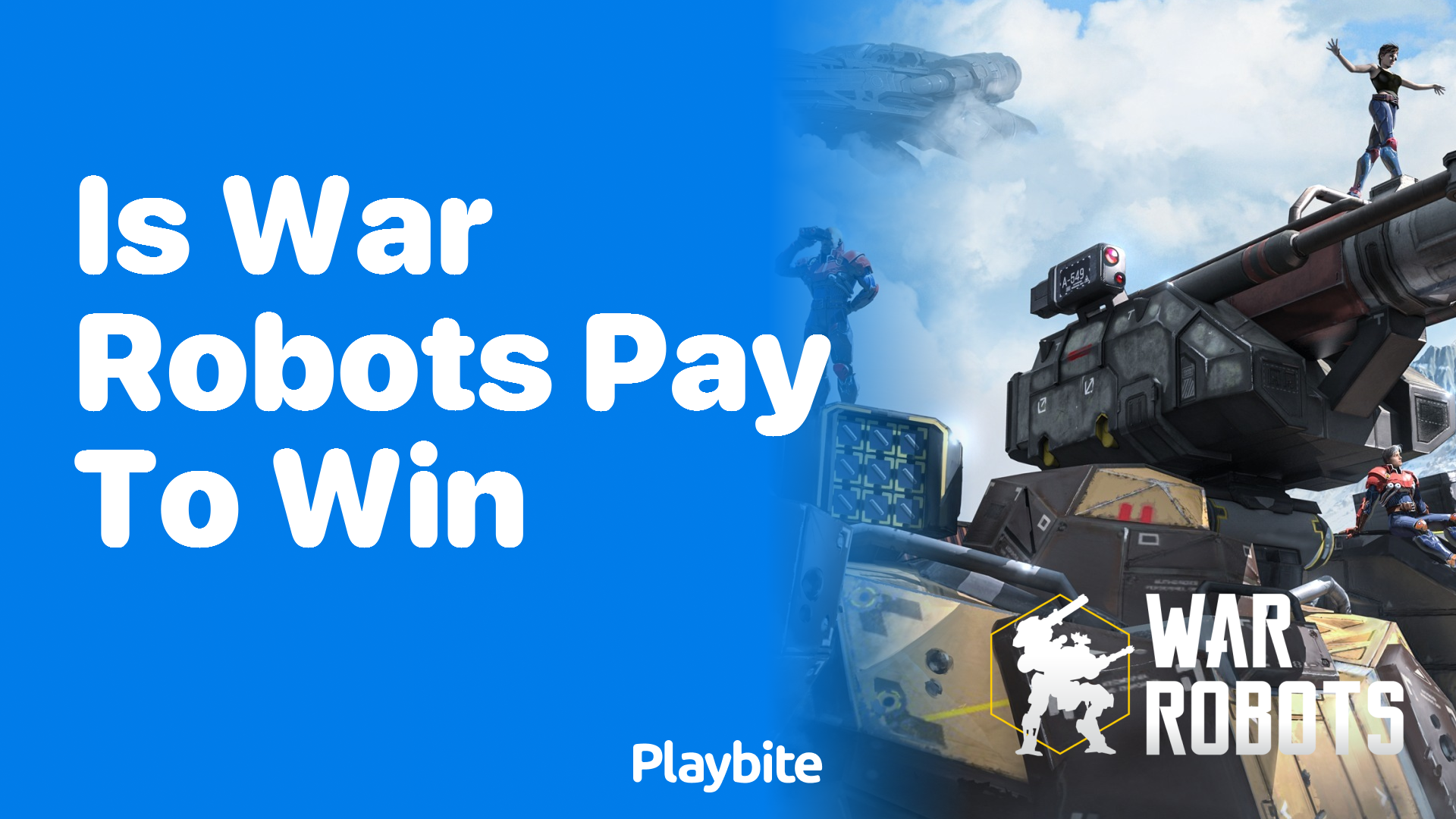 Is War Robots Pay to Win? Exploring the Game Mechanics