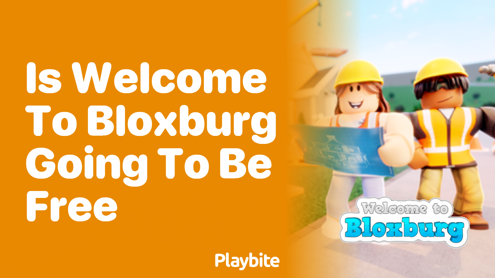 Is Welcome to Bloxburg Going to Be Free?