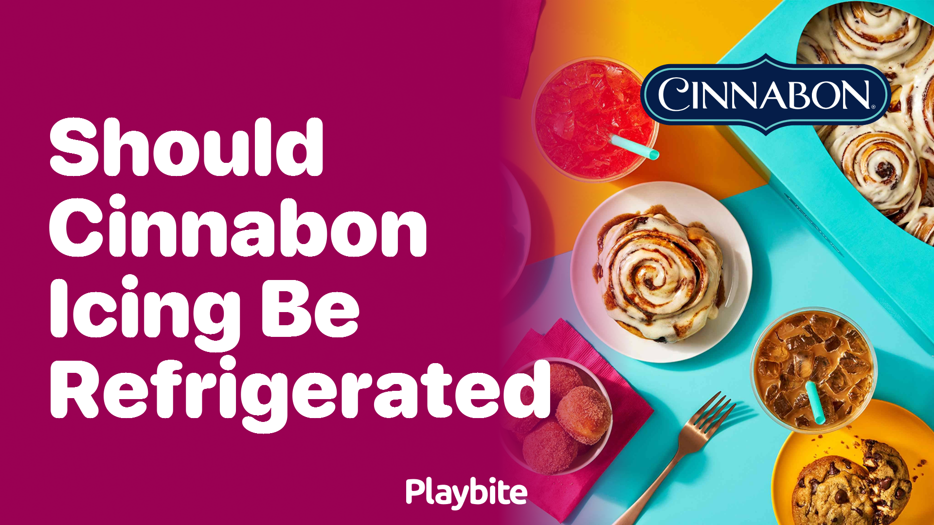 Should Cinnabon Icing Be Refrigerated? Answered!