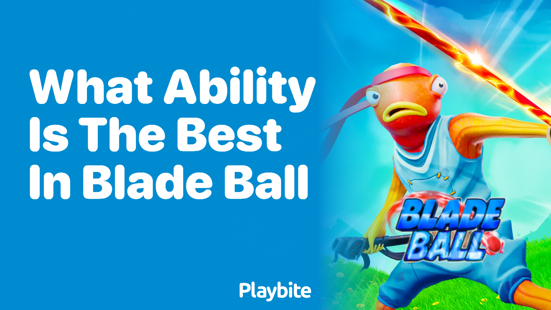 What Ability Shines Brightest in Blade Ball?