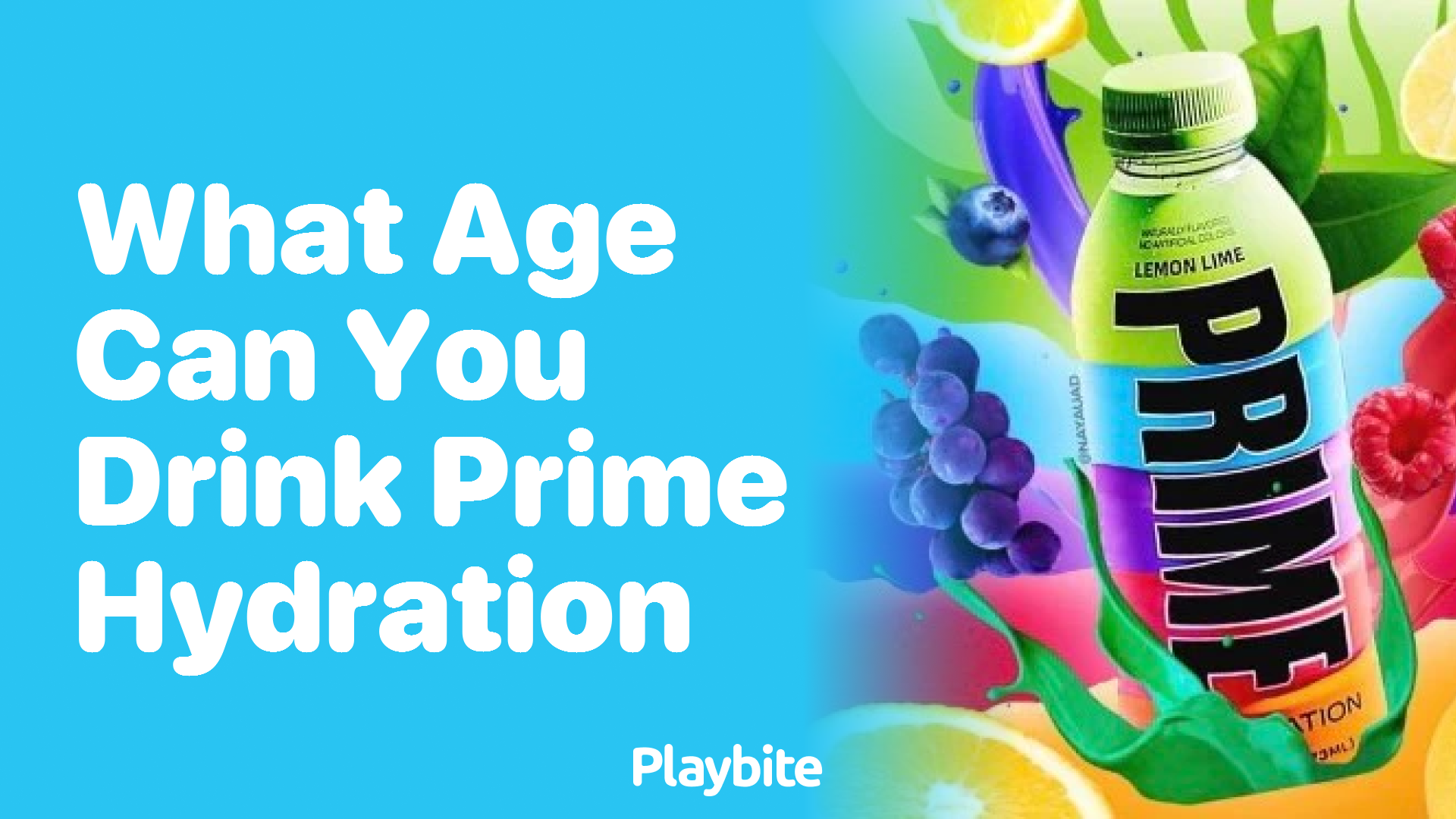 What Age Can You Start Enjoying Prime Hydration Drinks?