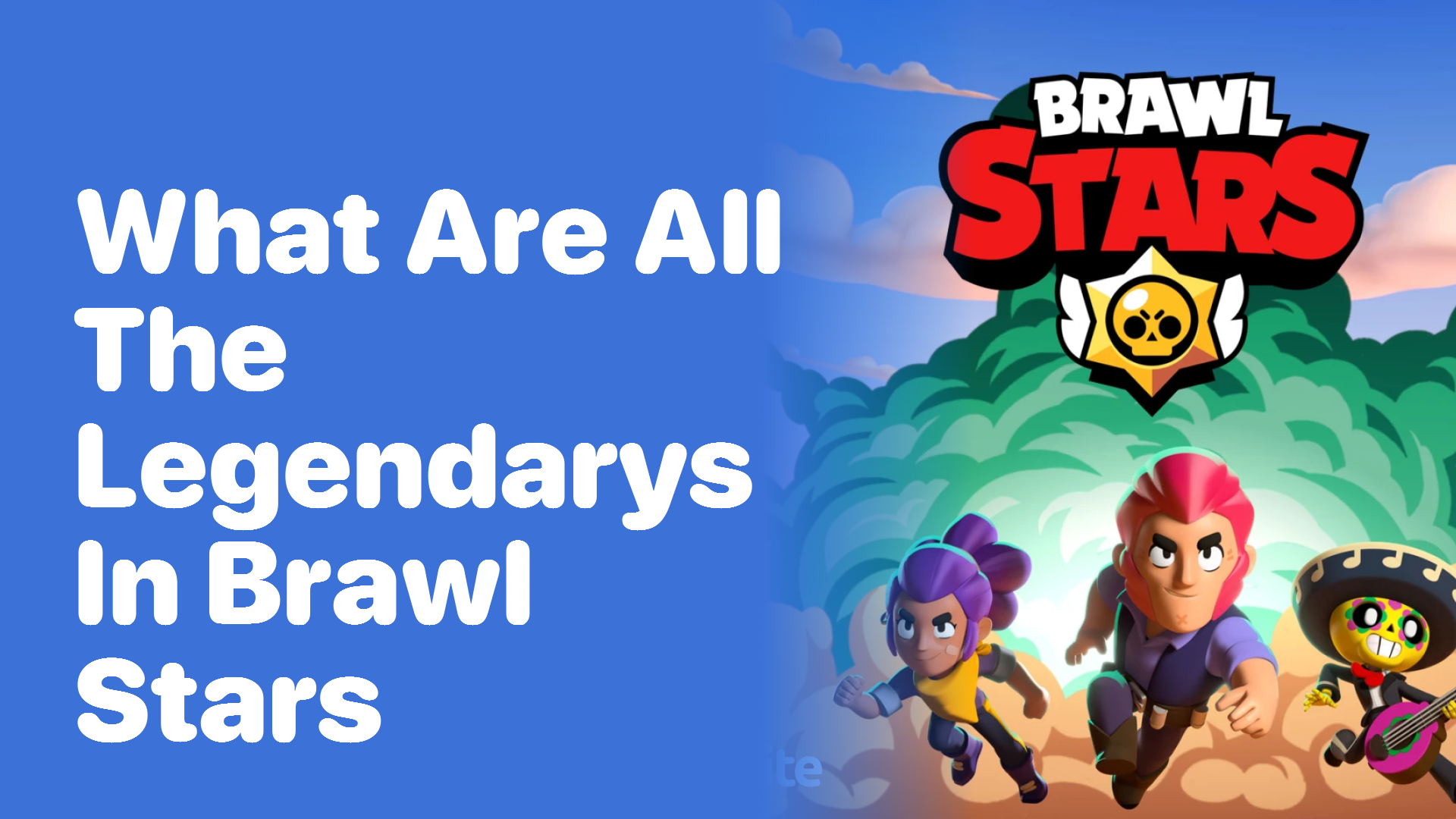 What Are All the Legendaries in Brawl Stars?