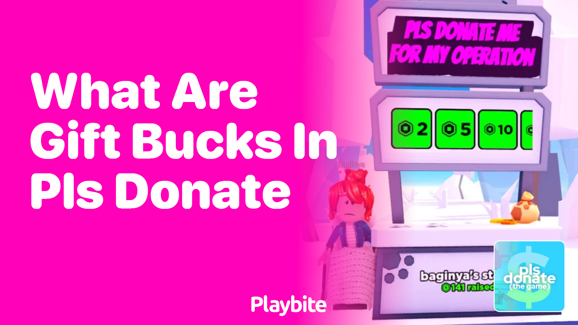 What Are Gift Bucks in PLS DONATE?