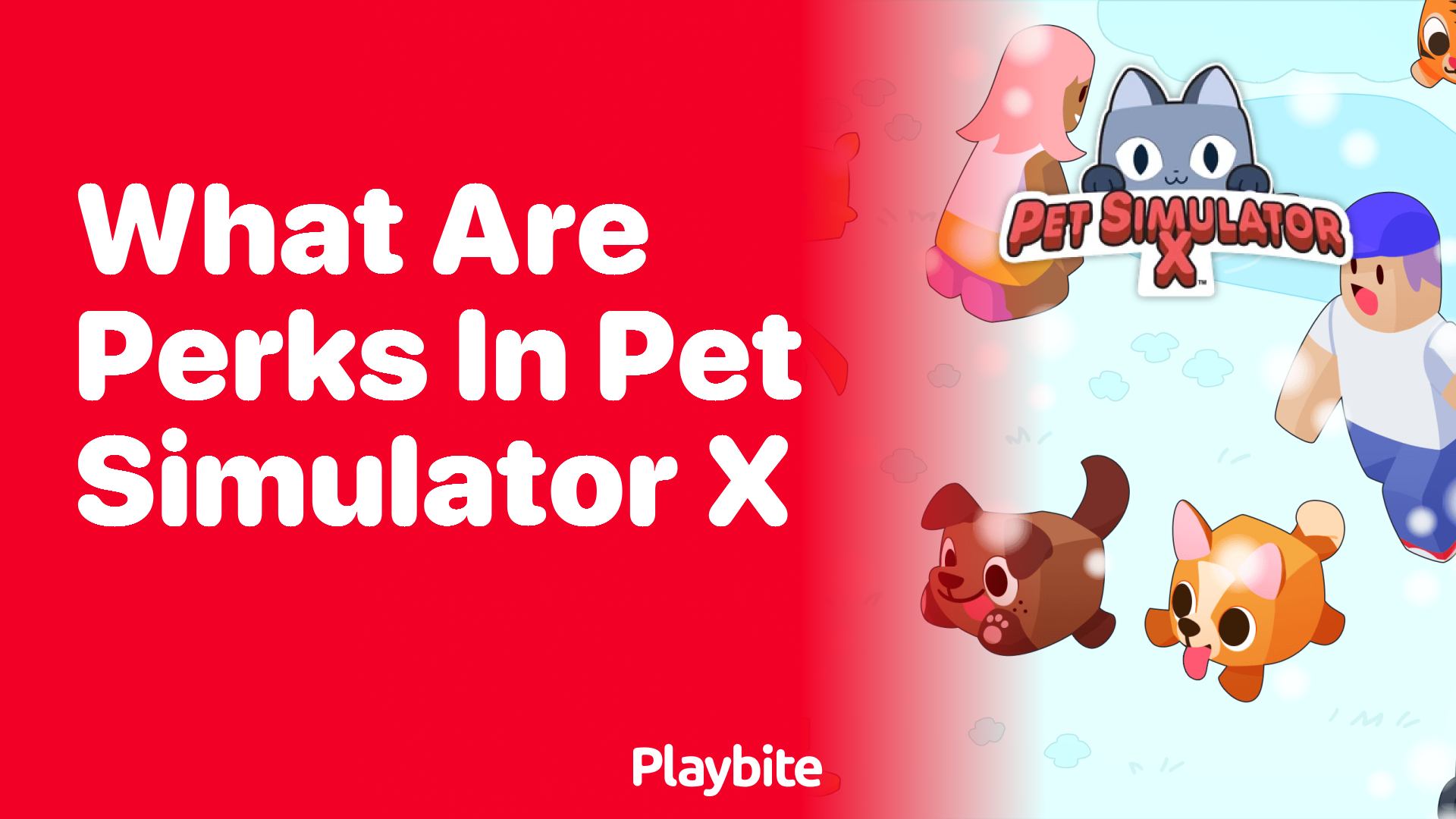 What Are Perks in Pet Simulator X and Why Are They Awesome?