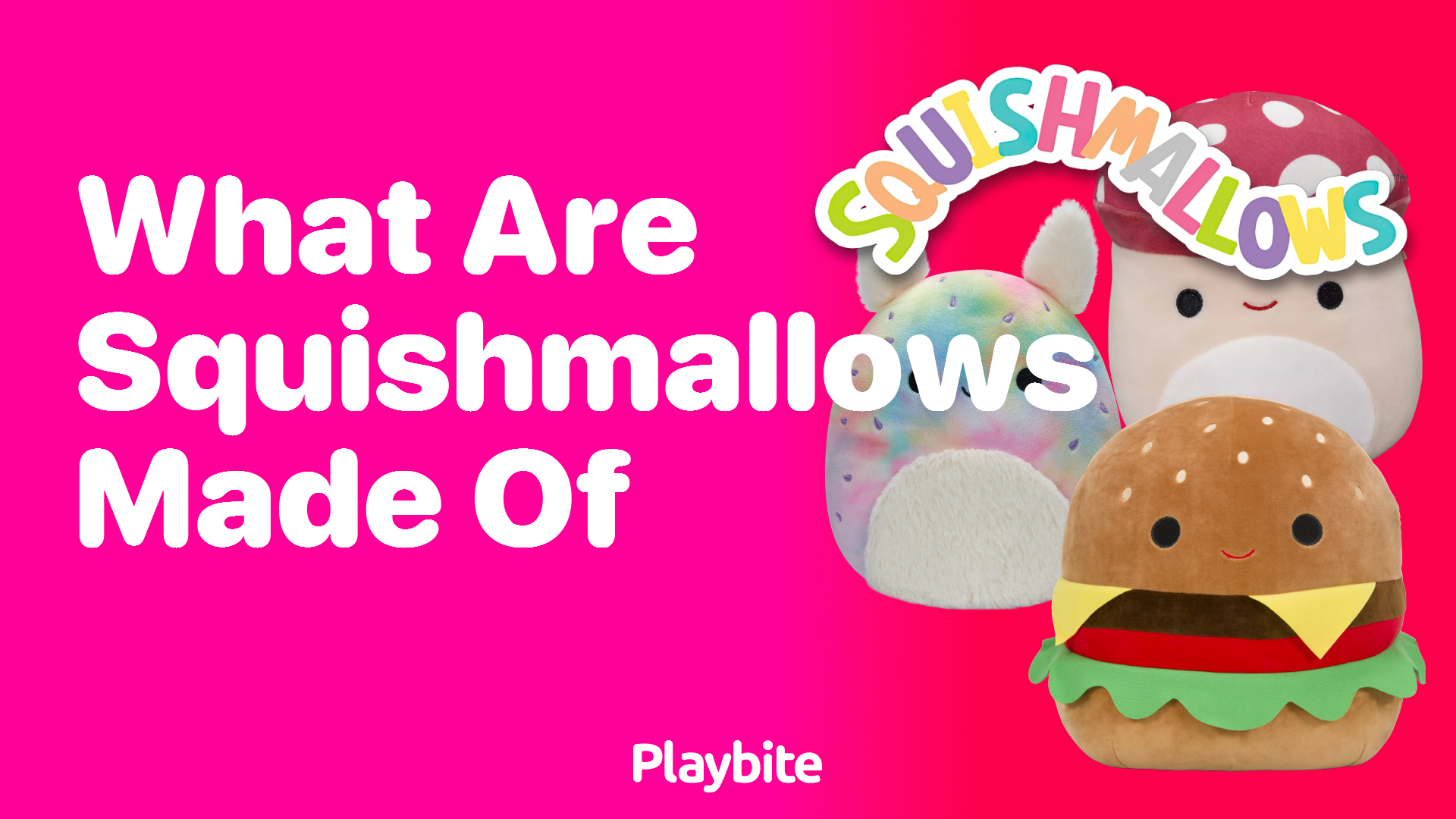 What Are Squishmallows Made Of? Discover the Cozy Secret!