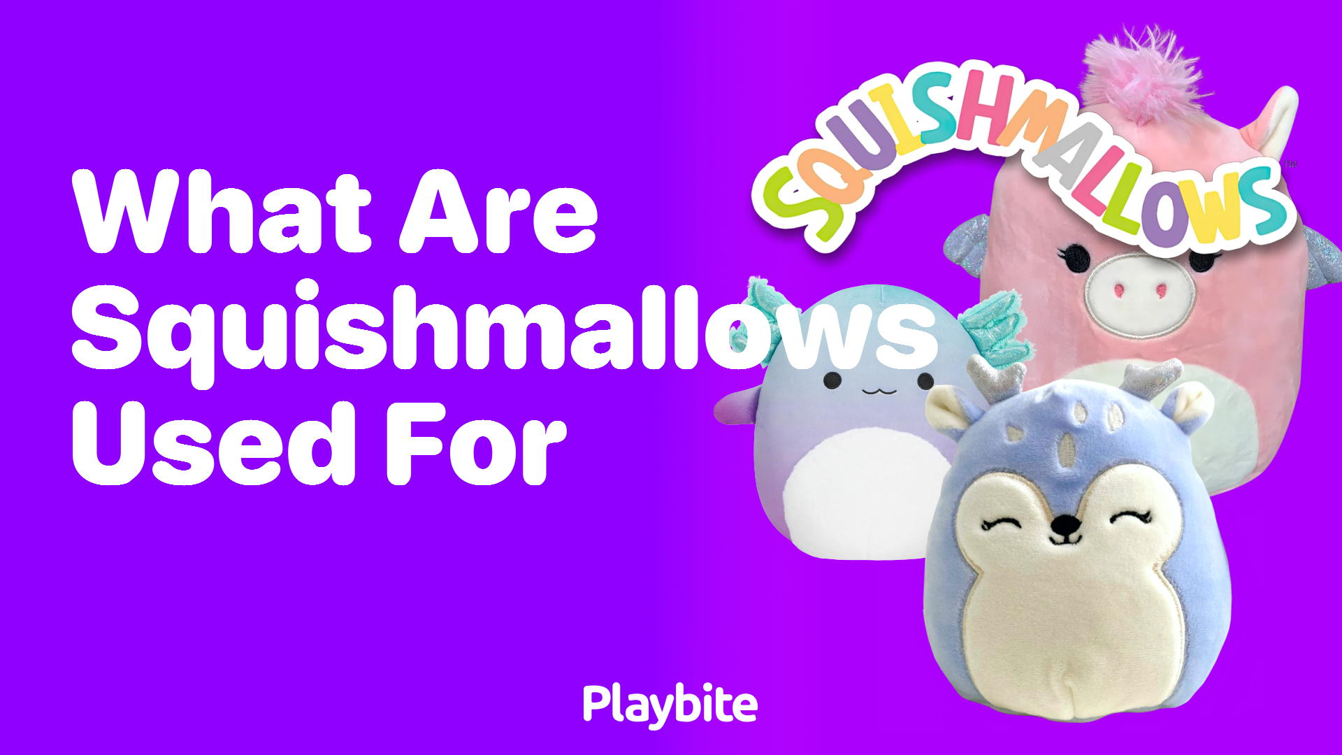 What Are Squishmallows Used For? Discover the Joyful Uses!