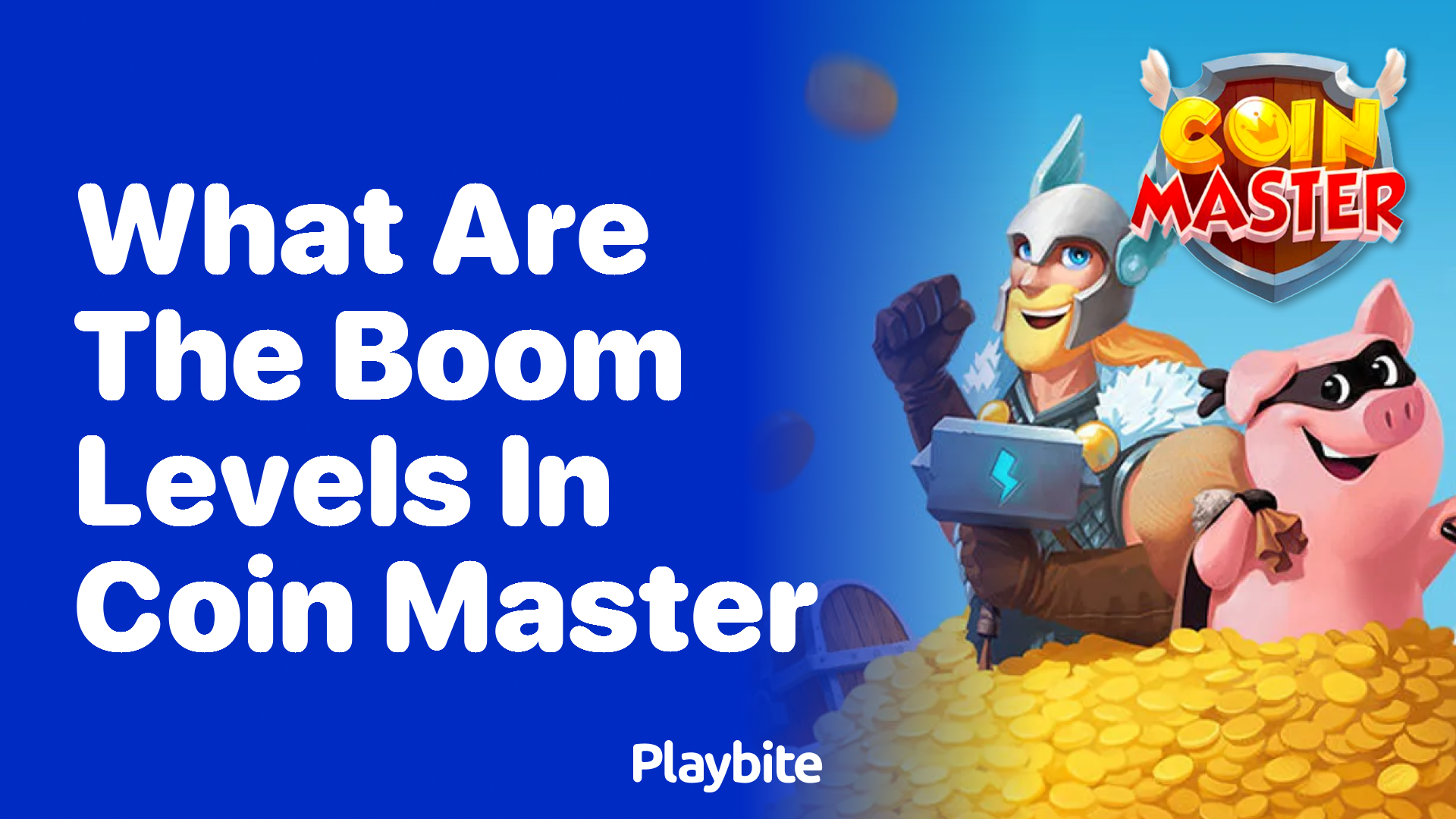 What Are the Boom Levels in Coin Master?