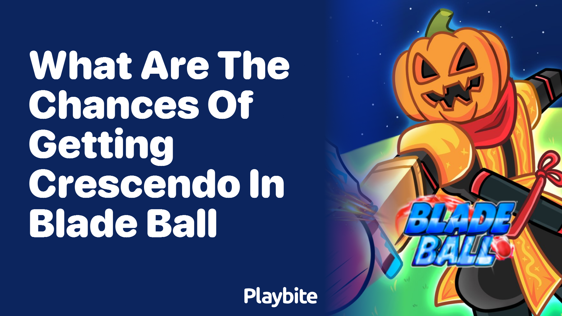 What Are the Chances of Getting Crescendo in Blade Ball?