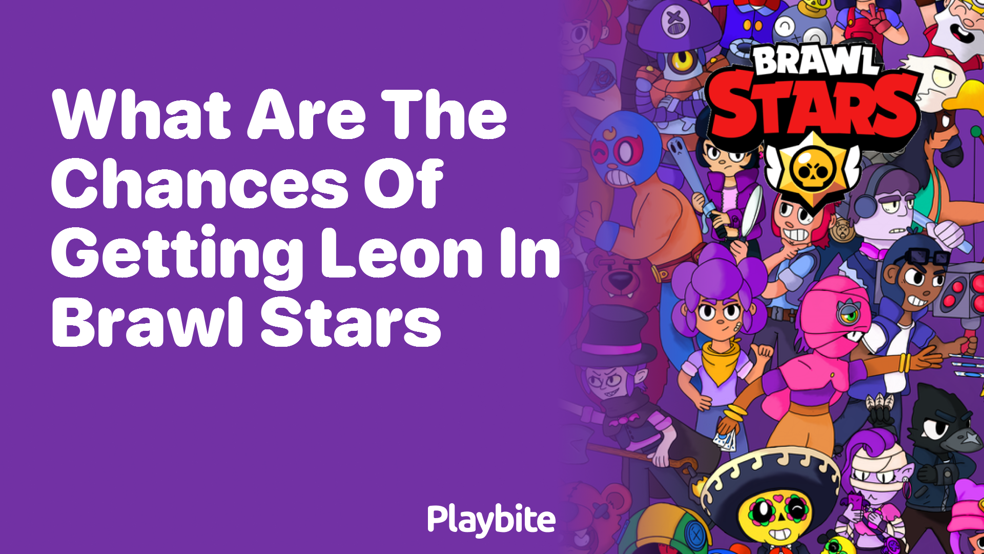 What Are the Chances of Getting Leon in Brawl Stars?