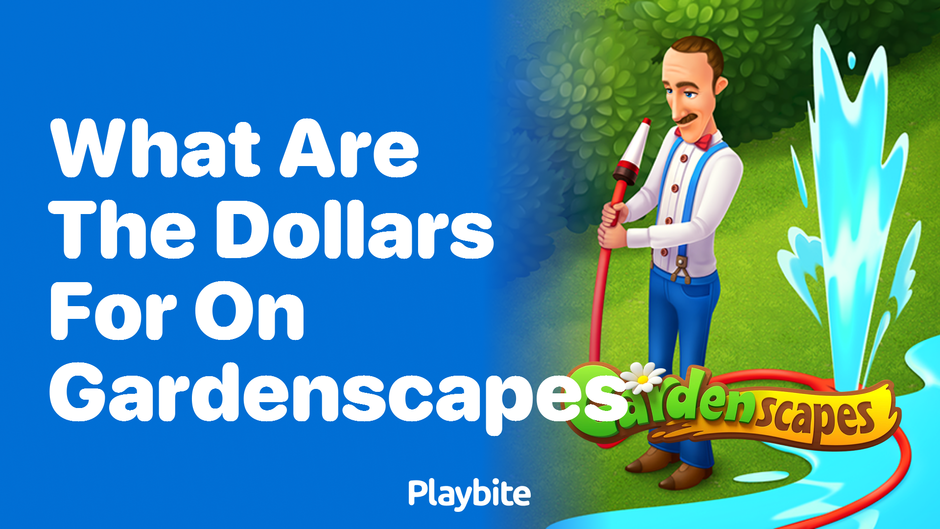 What Are the Dollars For in Gardenscapes?