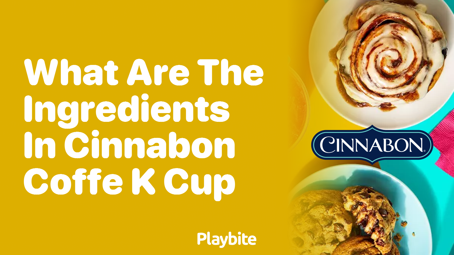 What Are the Ingredients in Cinnabon Coffee K-Cup?