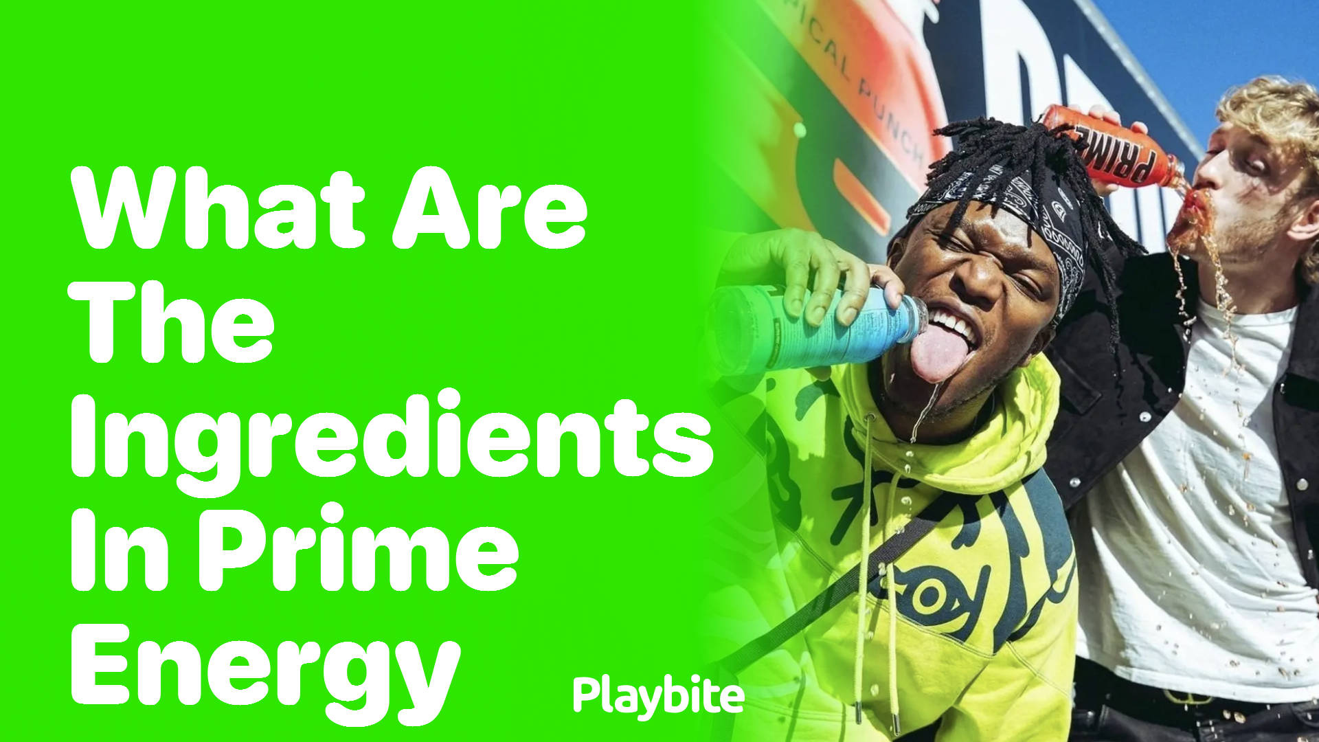 What Ingredients Can You Find in Prime Energy Drinks?