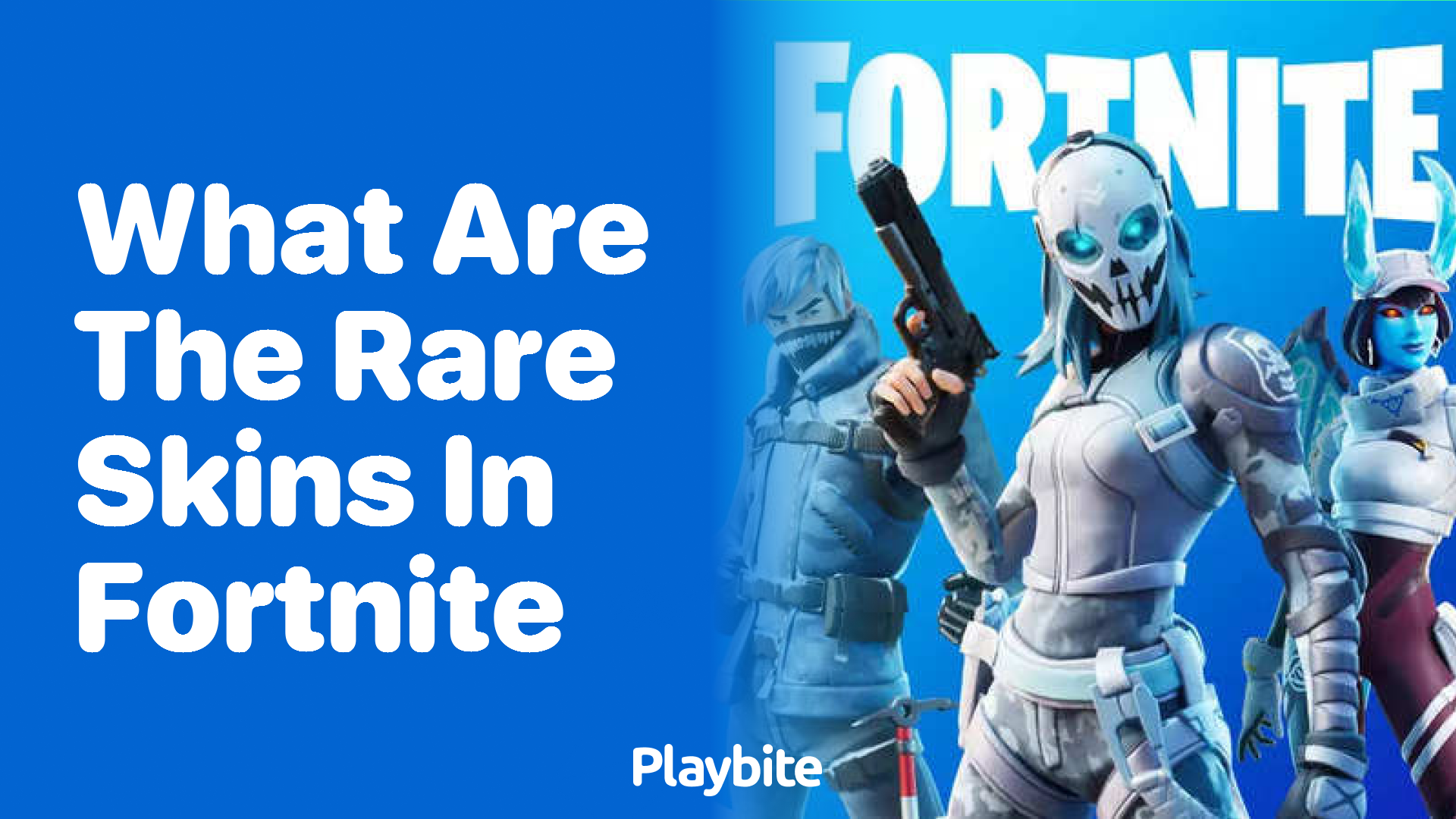 The Rarest Fortnite Skins