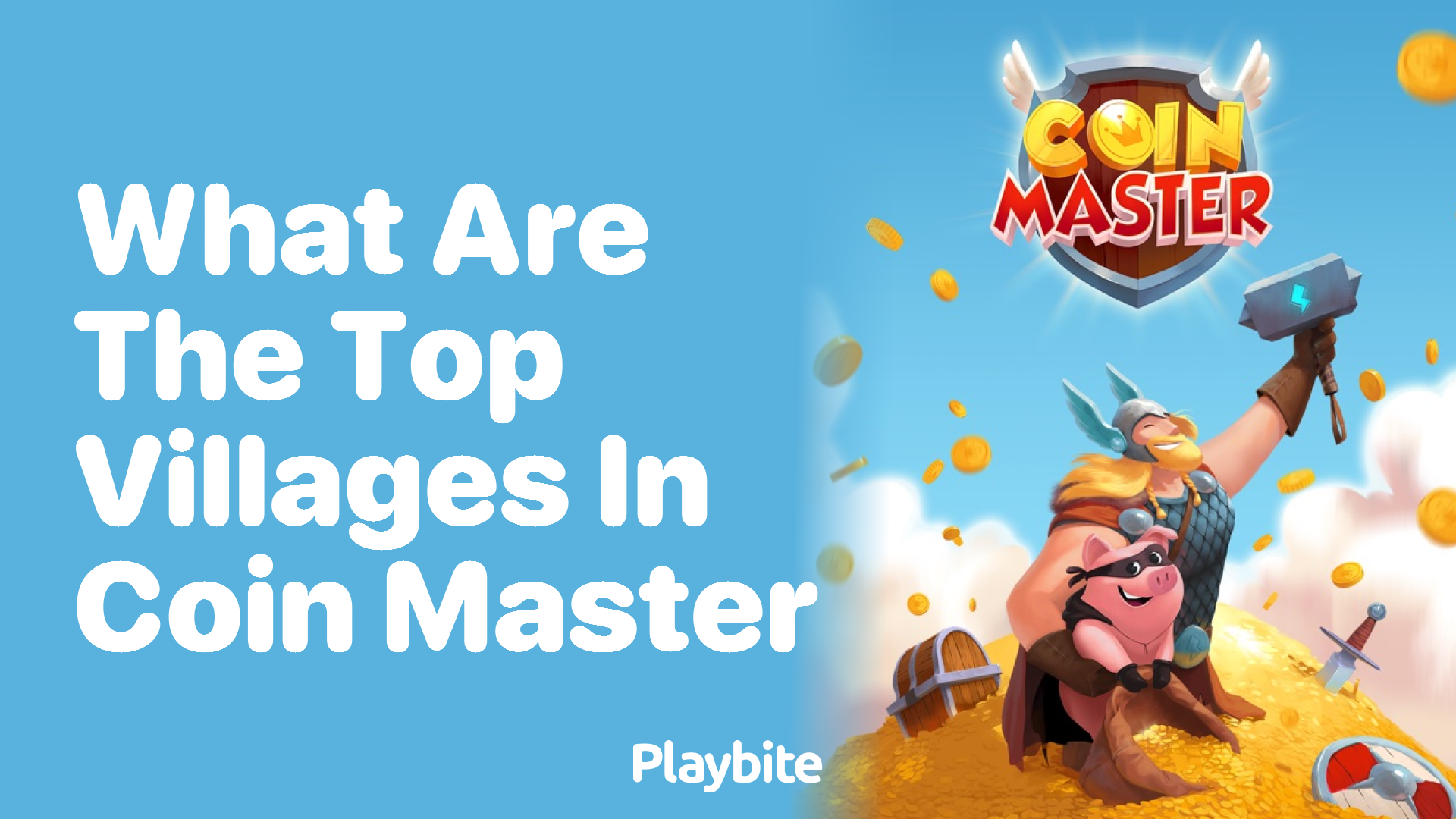 What Are the Top Villages in Coin Master?