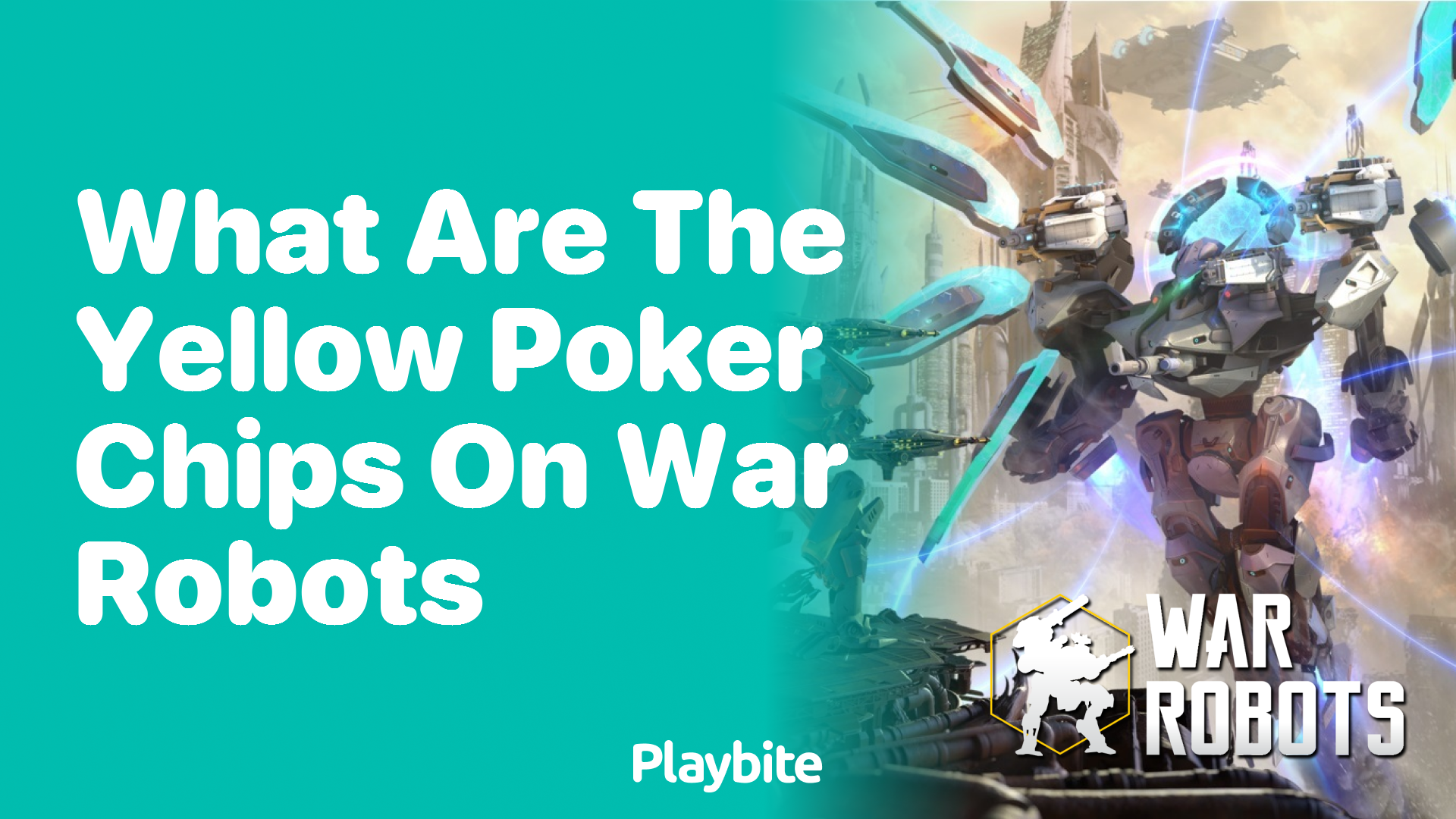 What Are the Yellow Poker Chips on War Robots?