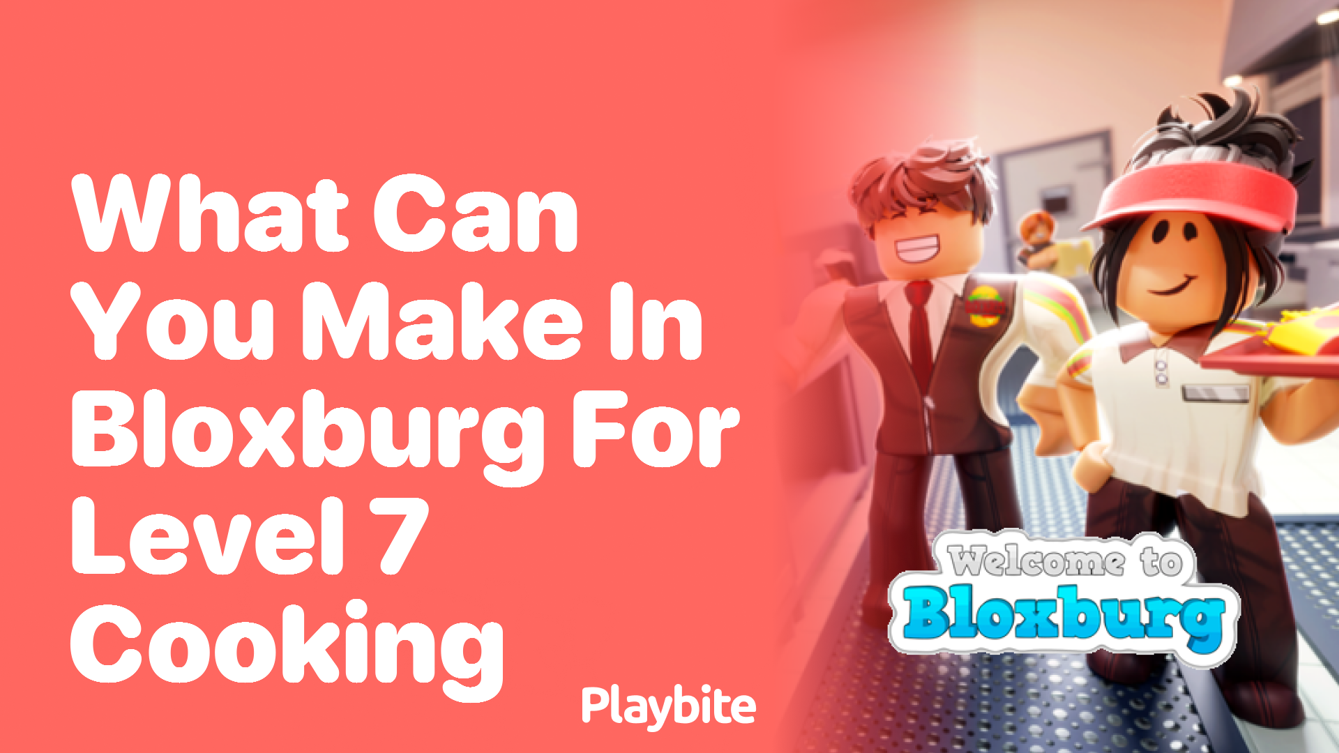 What Can You Make in Bloxburg for Level 7 Cooking?