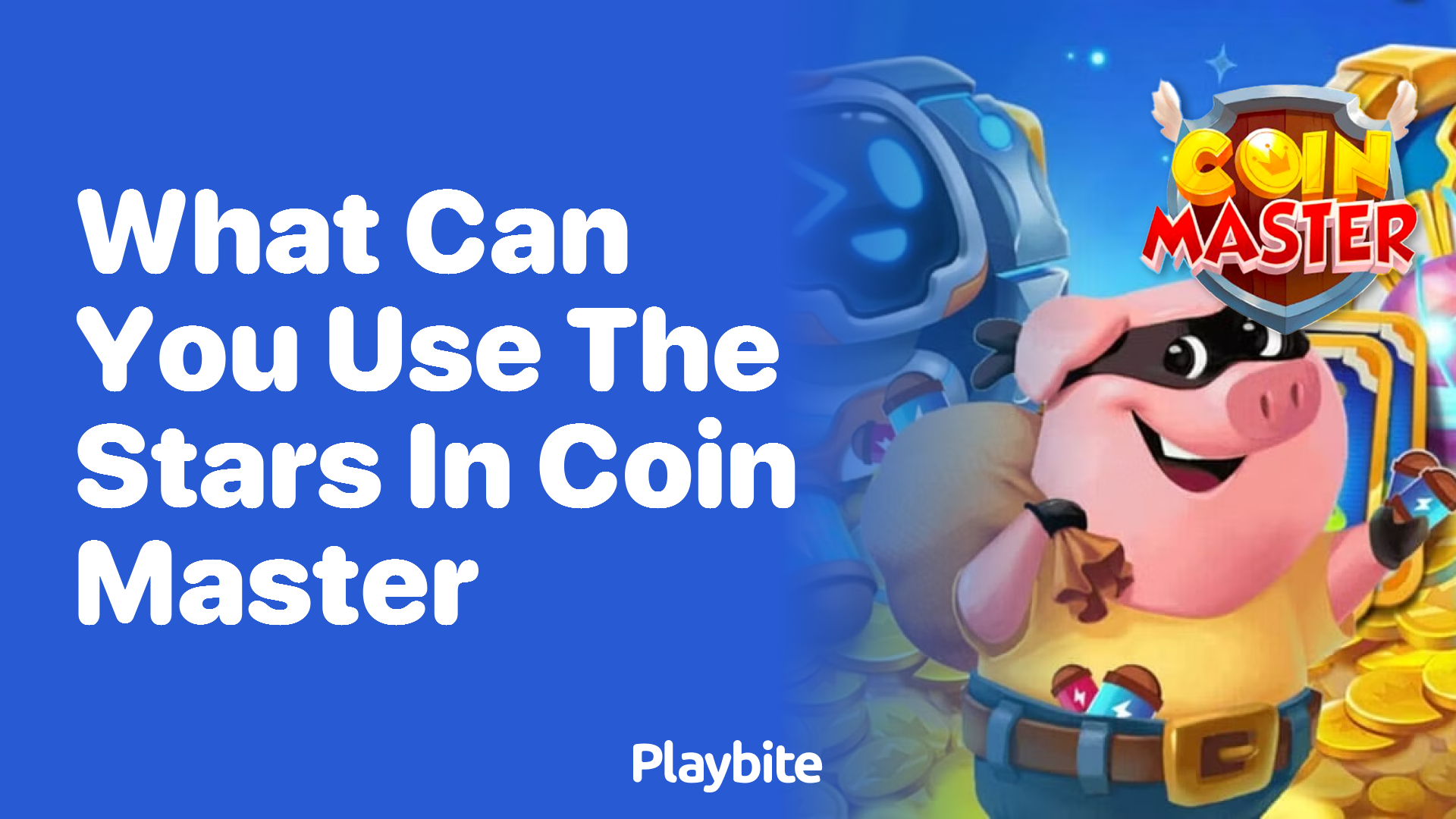 What Can You Use the Stars in Coin Master For Playbite