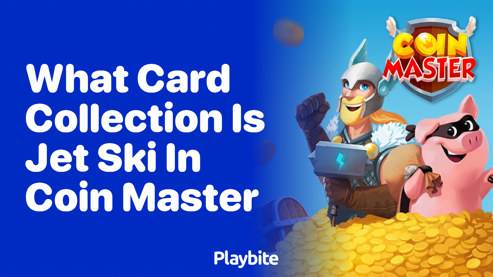 What Card Collection Includes the Jet Ski in Coin Master?