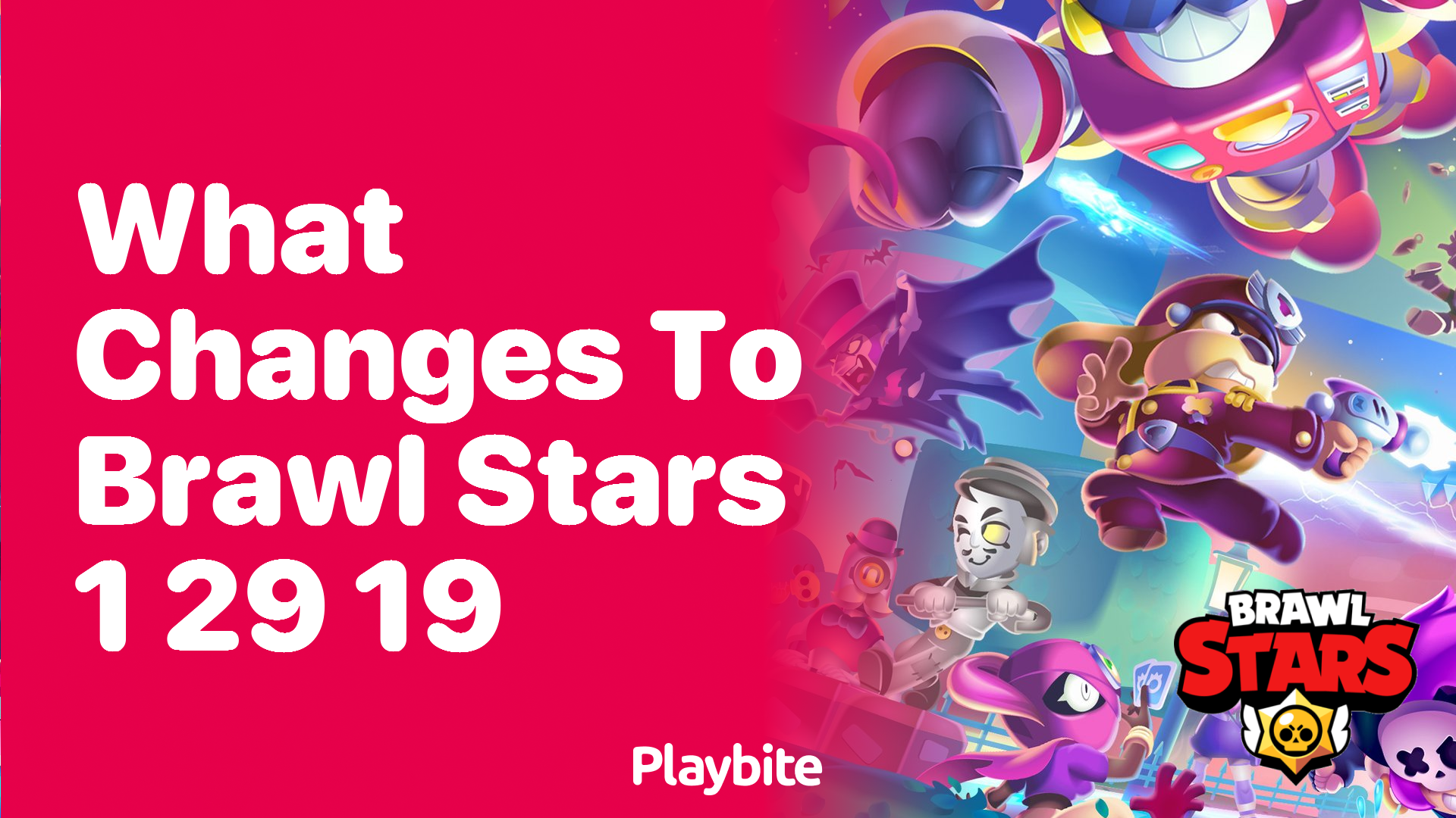 What changes came to Brawl Stars on 1/29/19?