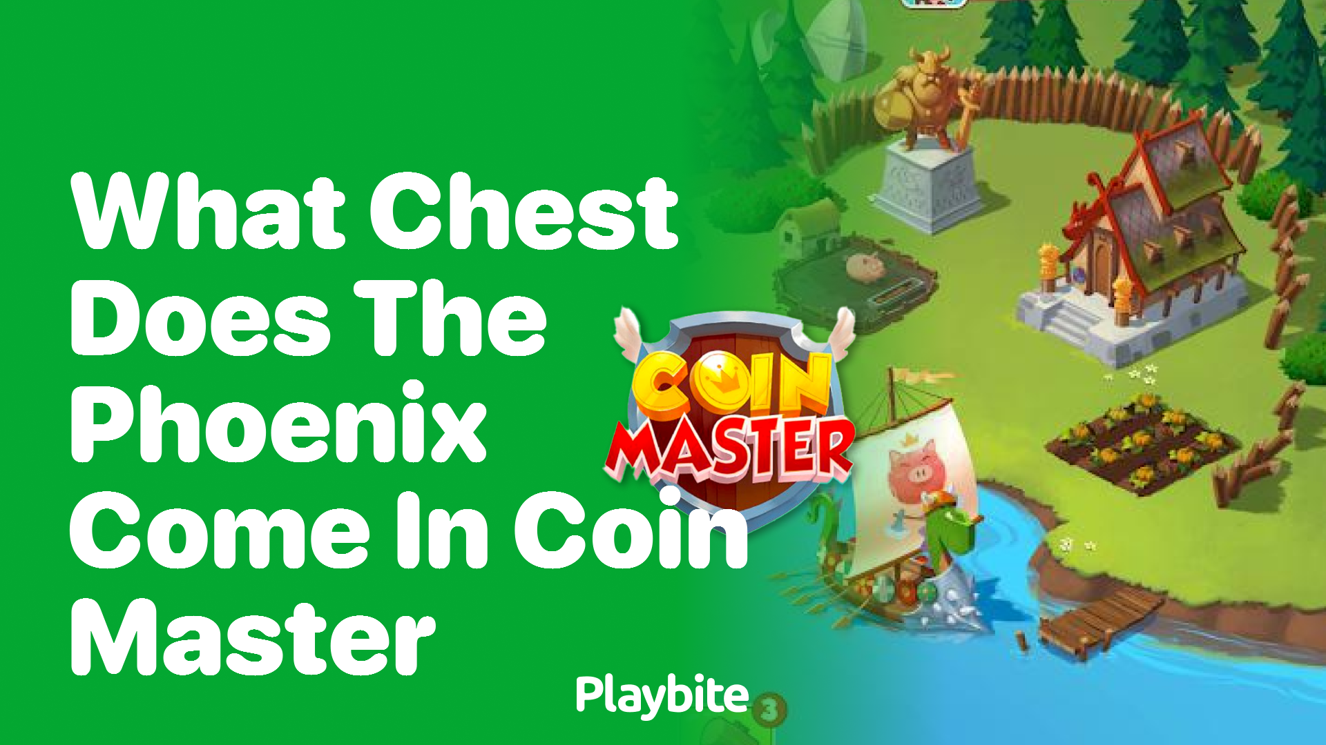 What Chest Does the Phoenix Come in Coin Master?