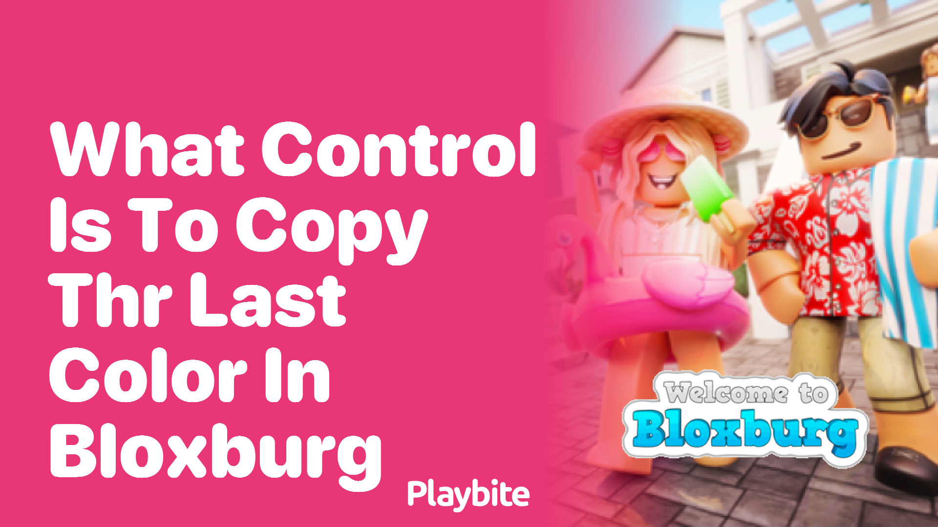 What Control Is Used to Copy the Last Color in Bloxburg?