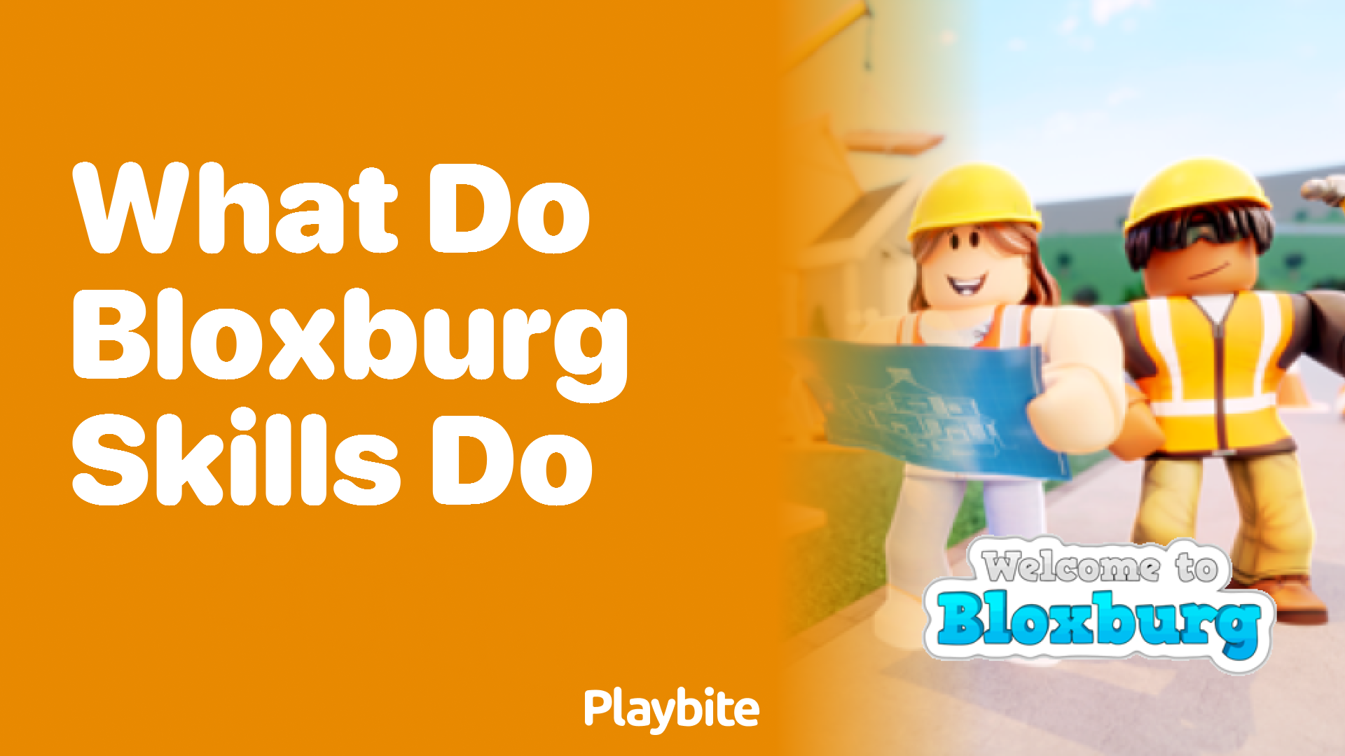 What Do Bloxburg Skills Do? Unlocking the Secrets of Gameplay