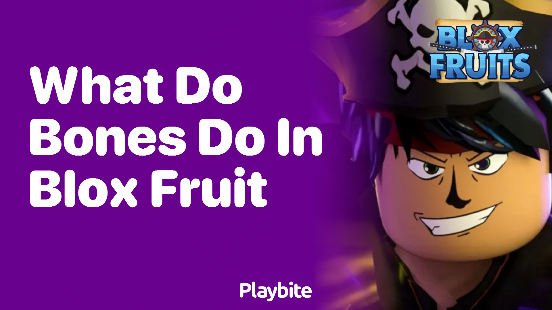 What Do Bones Do in Blox Fruit?