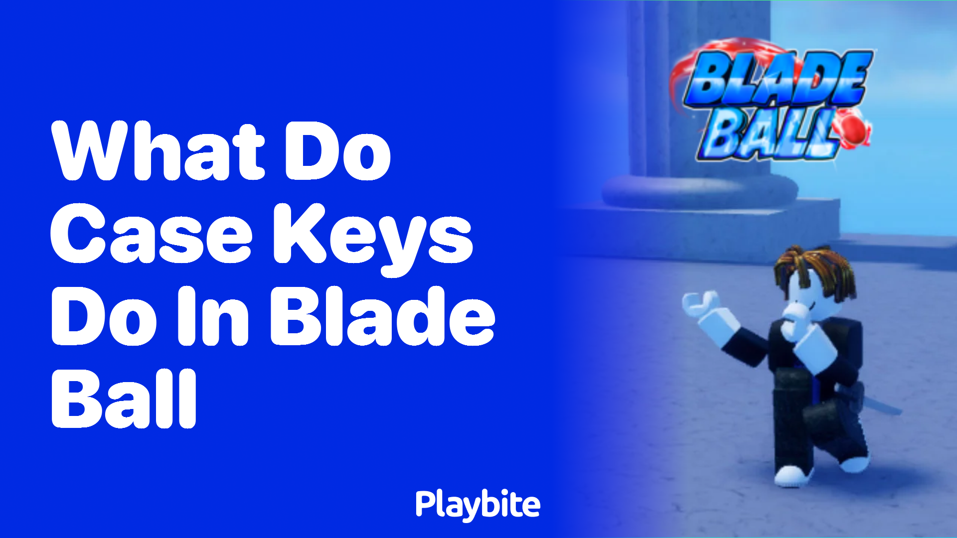 What Do Case Keys Do in Blade Ball?