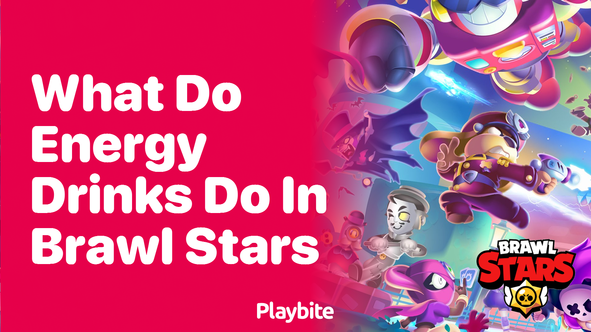 What Do Energy Drinks Do in Brawl Stars?