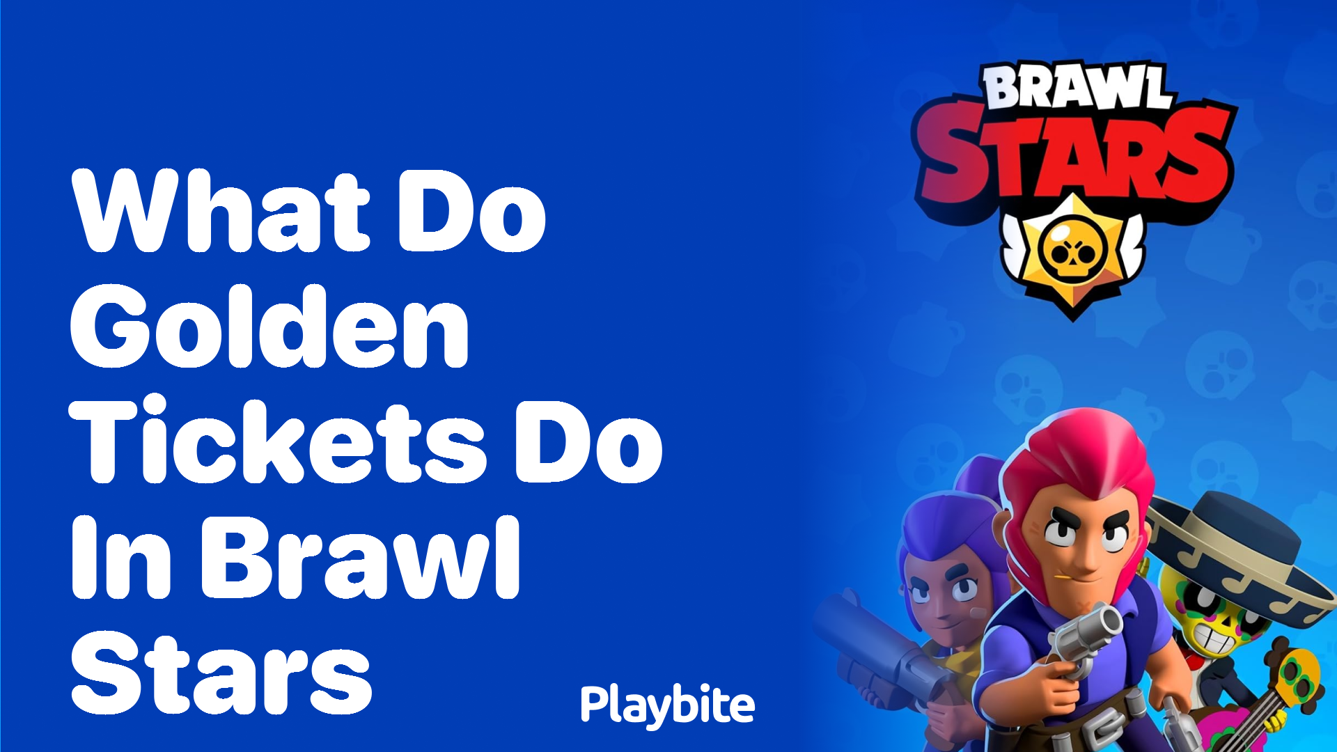 What Do Golden Tickets Do in Brawl Stars?