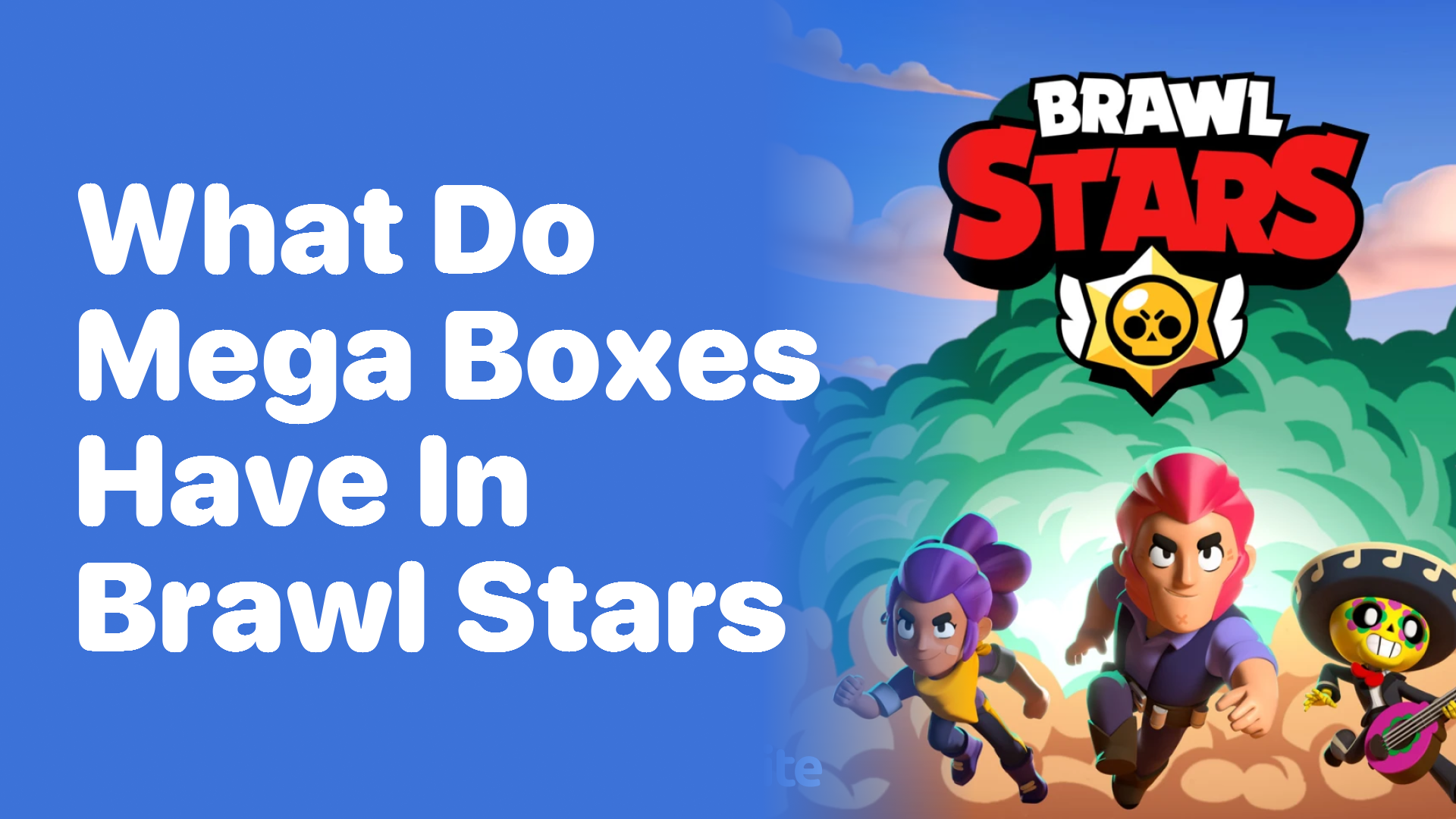 What Do Mega Boxes Have in Brawl Stars?