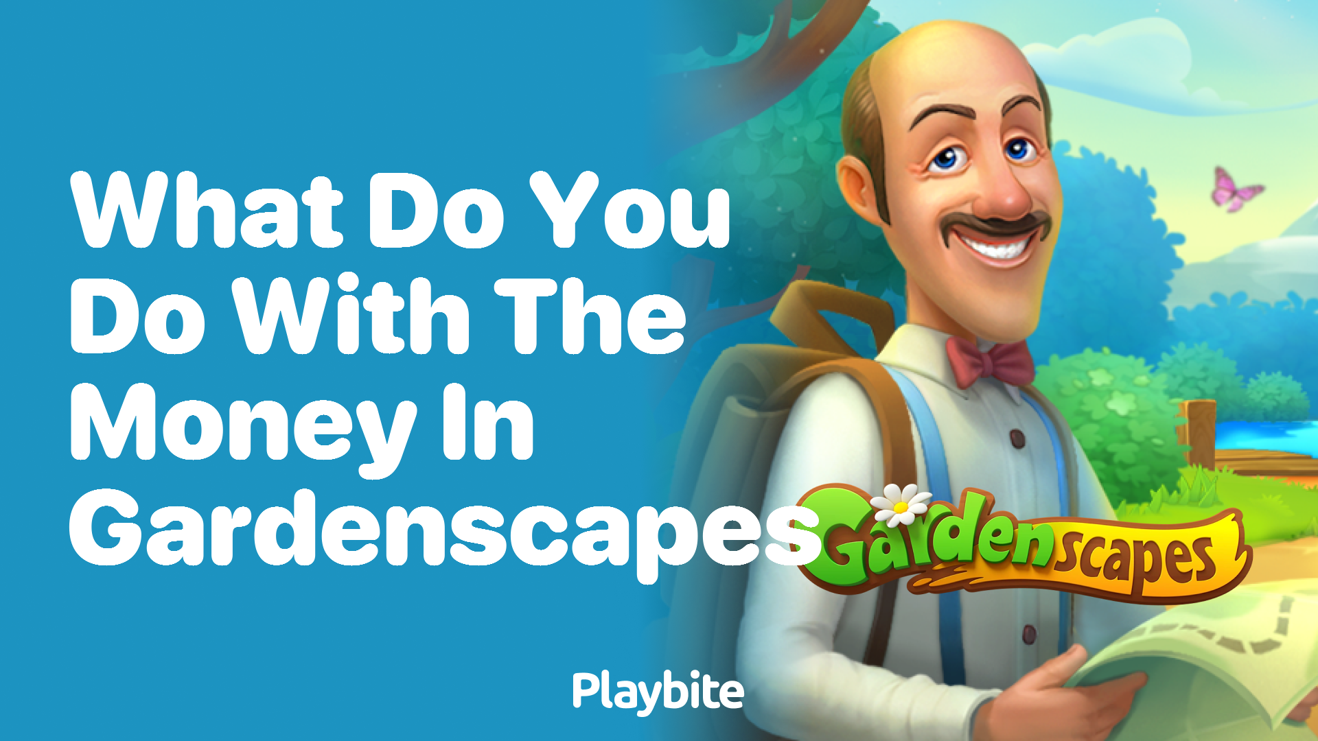 What Do You Do With the Money in Gardenscapes?