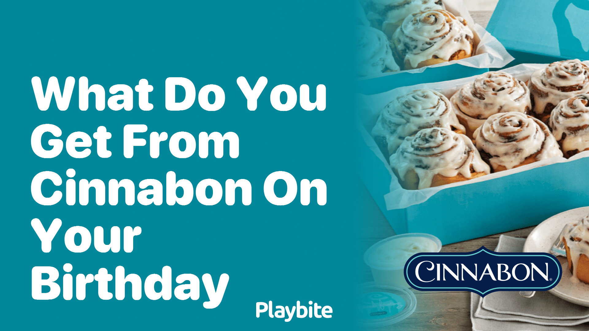 What Special Treat Can You Get from Cinnabon on Your Birthday?