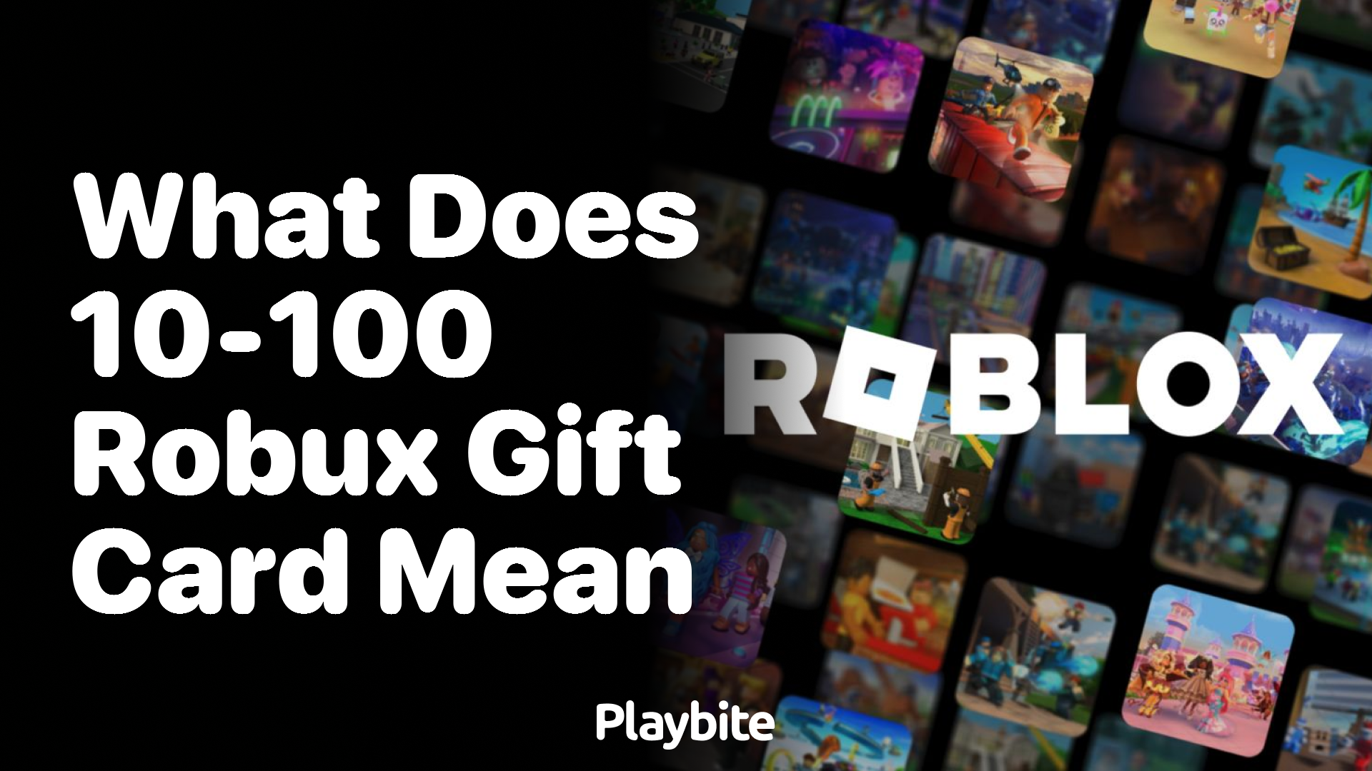 What Does a 10-100 Robux Gift Card Mean in Roblox?