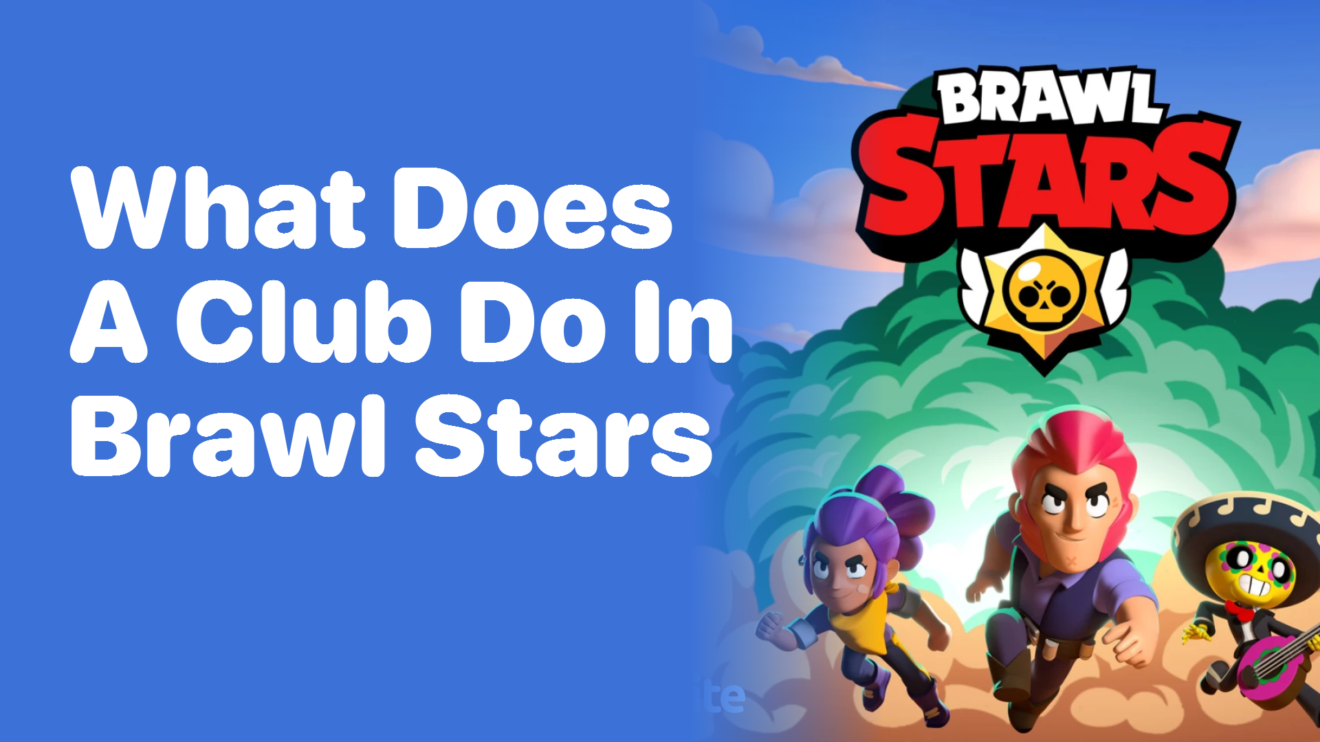 What Does a Club Do in Brawl Stars?